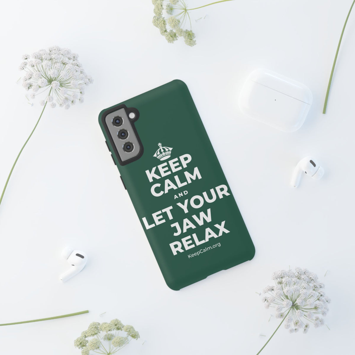 KEEP CALM AND LET YOUR JAW RELAX Phone Case