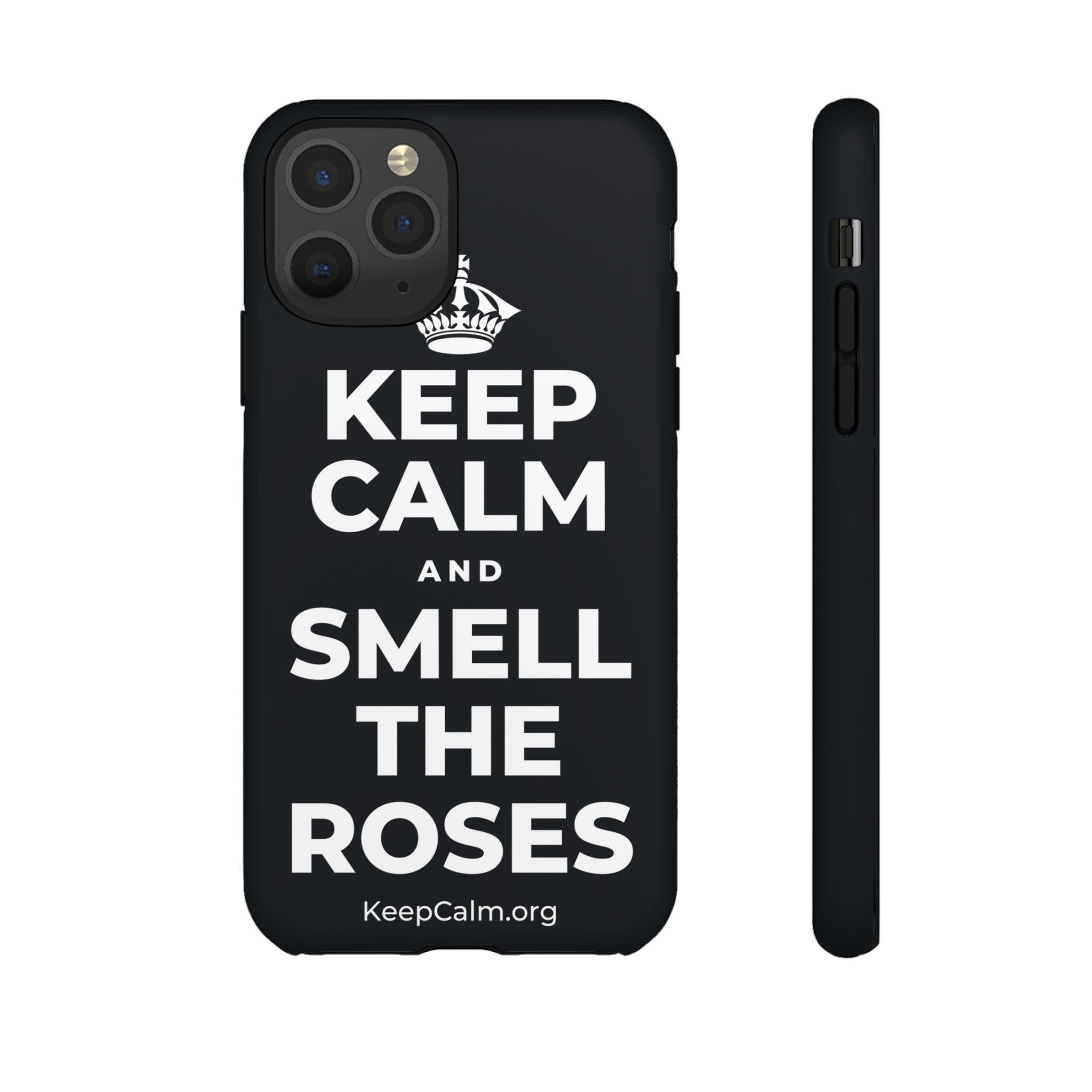KEEP CALM AND SMELL THE ROSES Phone Case (Dark)