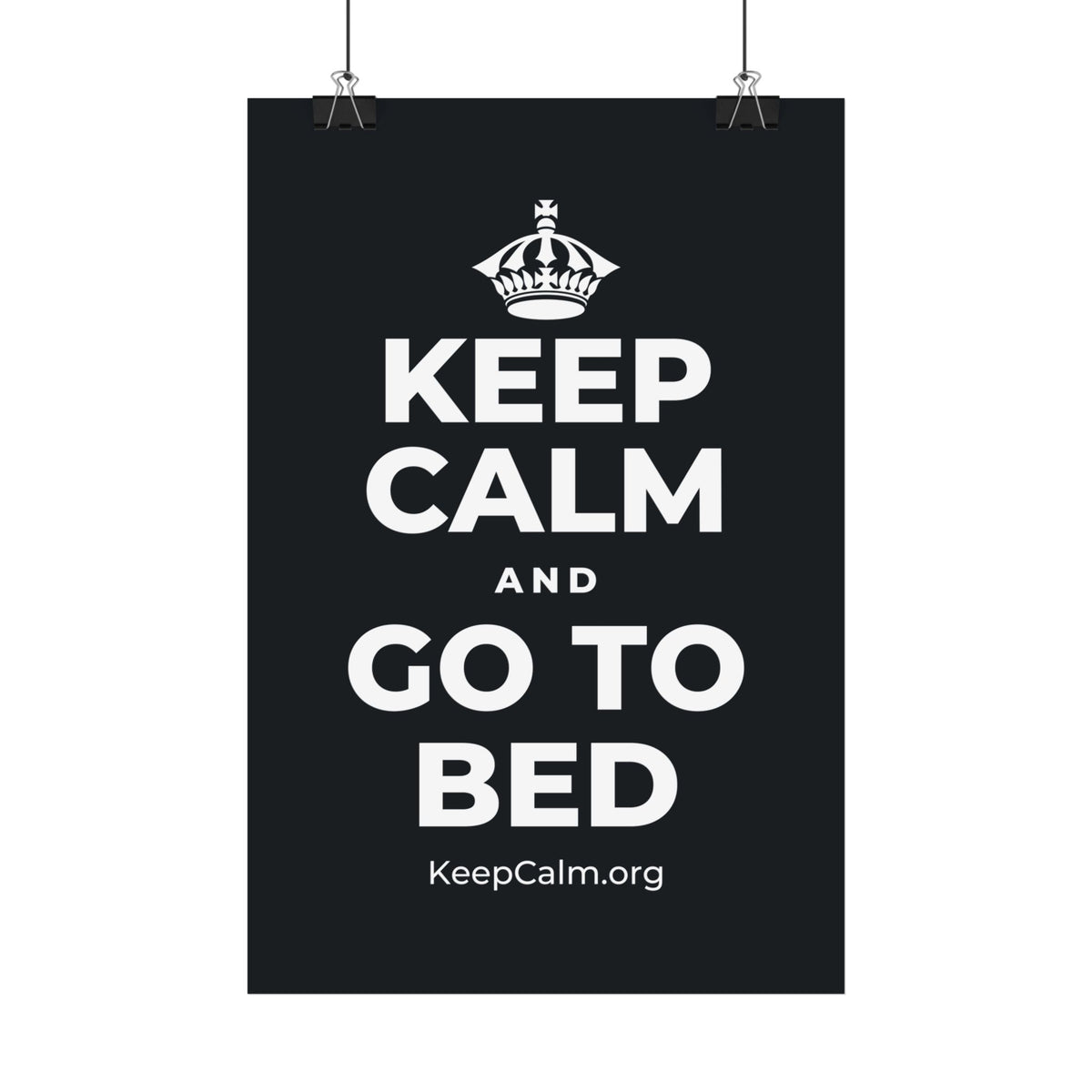 KEEP CALM AND GO TO BED Satin Poster (Dark)
