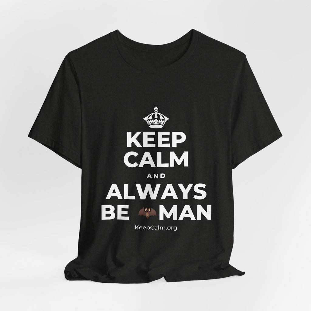 KEEP CALM AND ALWAYS BE 🦇MAN T-Shirt (Soft Cream–Heather Mauve)