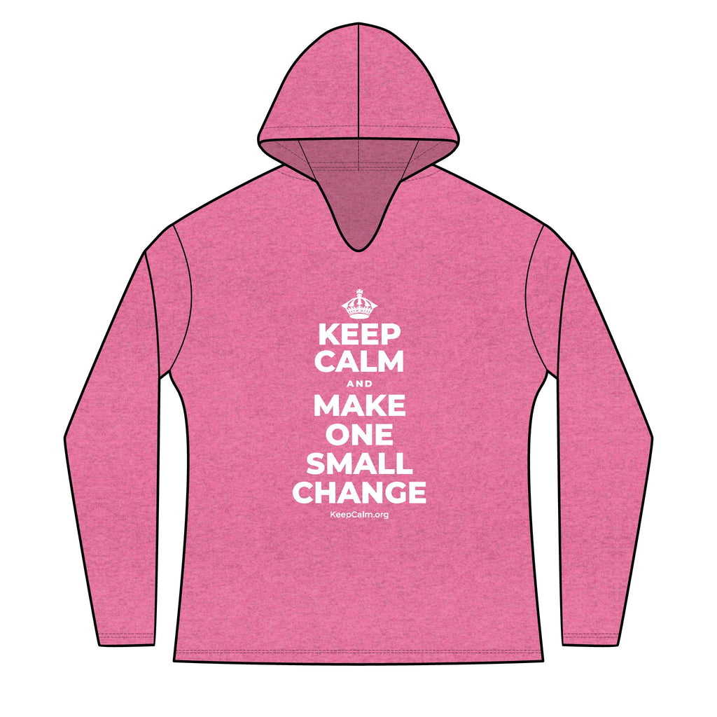 KEEP CALM AND MAKE ONE SMALL CHANGE Women's Long Sleeve Hoodie