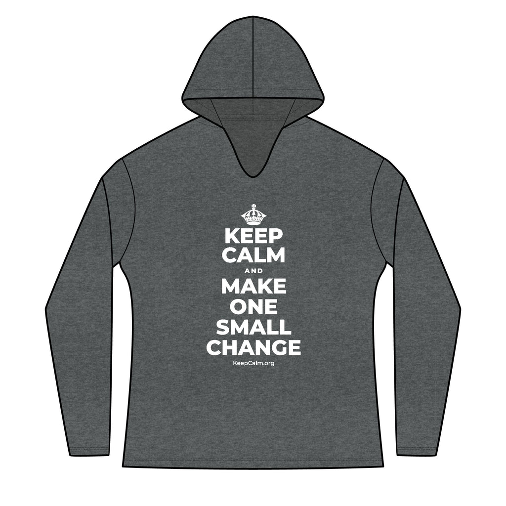 KEEP CALM AND MAKE ONE SMALL CHANGE Women's Long Sleeve Hoodie