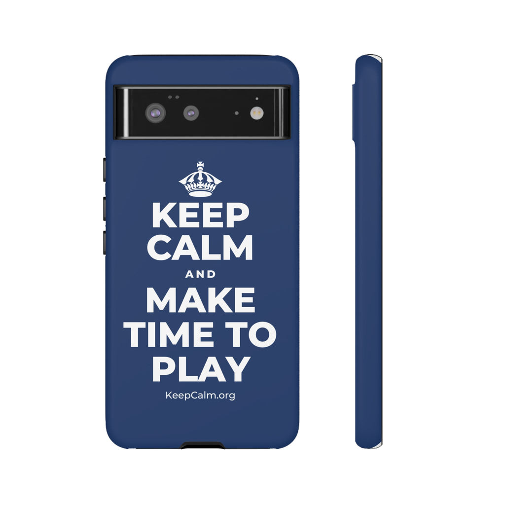 KEEP CALM AND MAKE TIME TO PLAY Phone Case