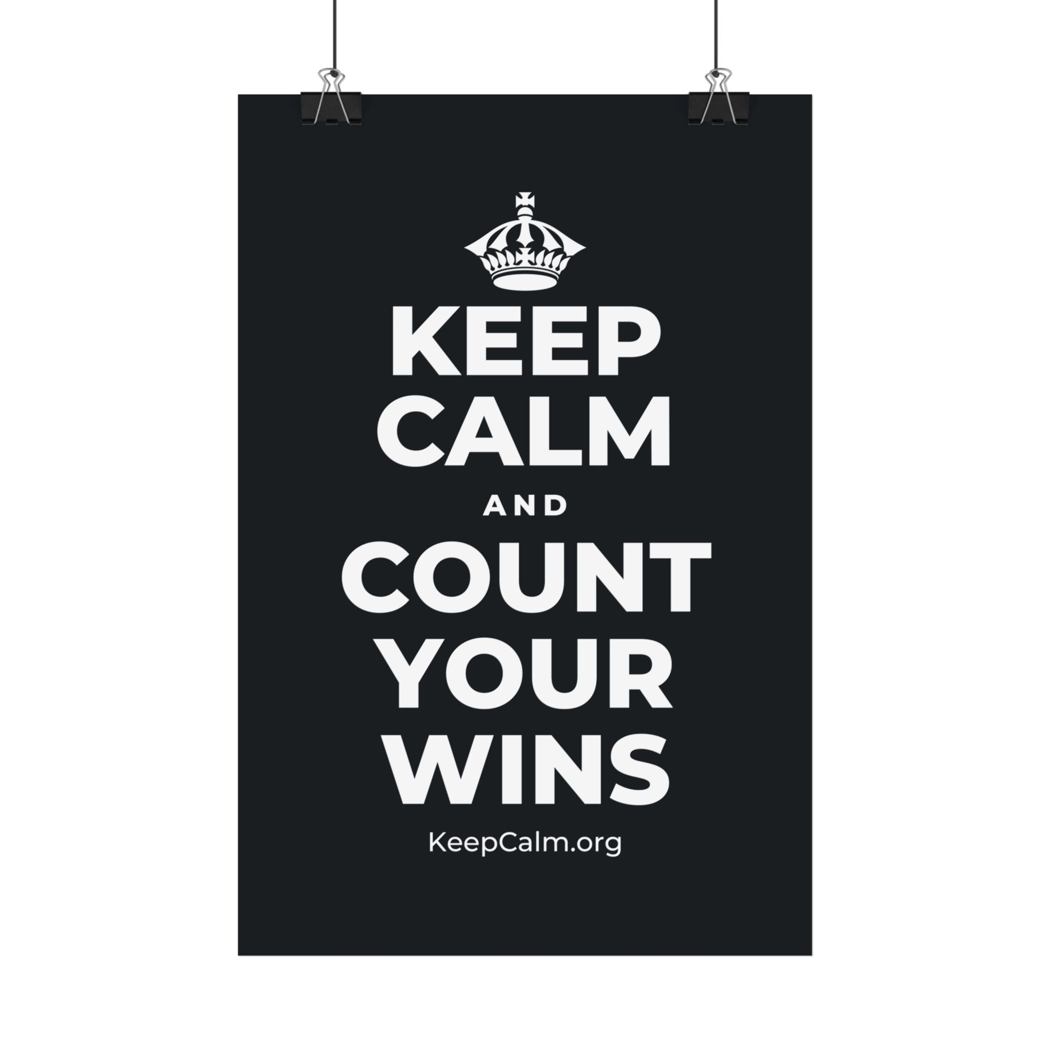 KEEP CALM AND COUNT YOUR WINS Satin Poster (Dark)