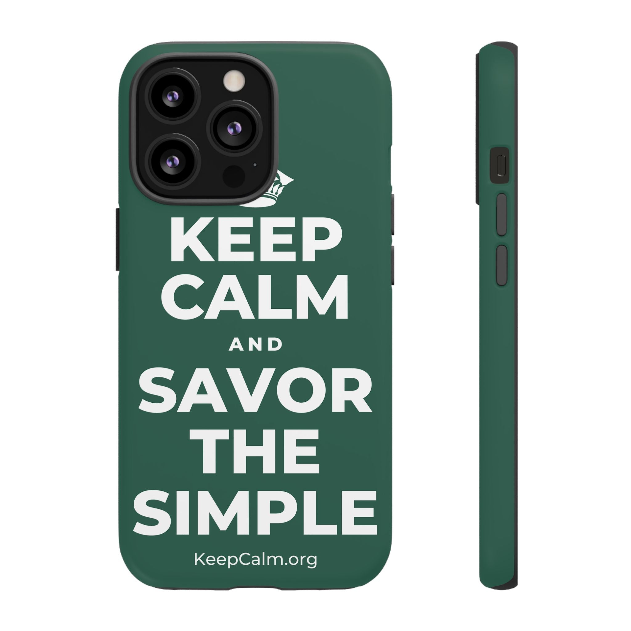 KEEP CALM AND SAVOR THE SIMPLE Phone Case