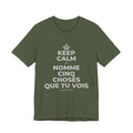 KEEP CALM ET NOMME CINQ CHOSES QUE TU VOIS T-Shirt (Military Green–Autumn)