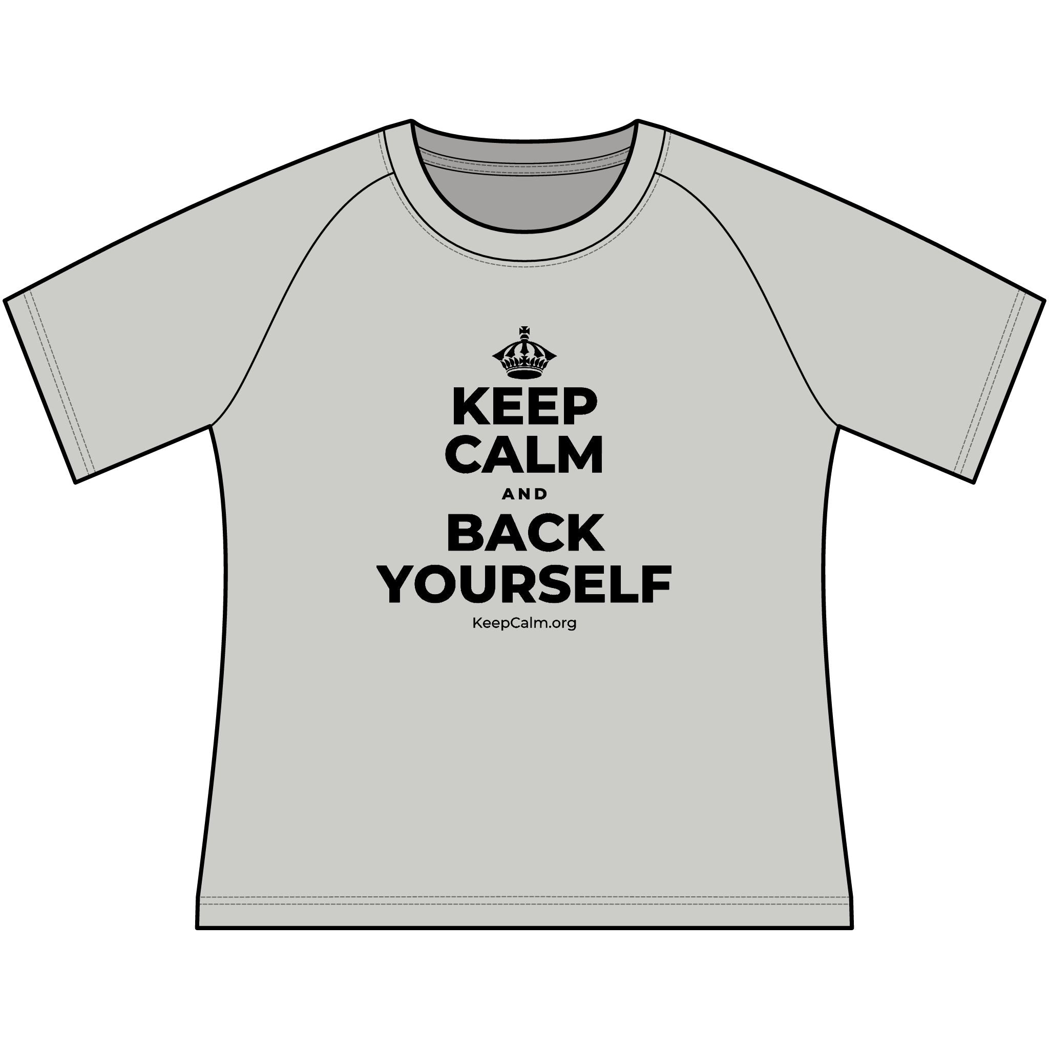 KEEP CALM AND BACK YOURSELF Women's Raglan Tee