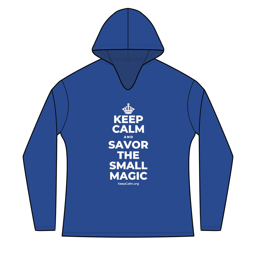 KEEP CALM AND SAVOR THE SMALL MAGIC Women's Long Sleeve Hoodie