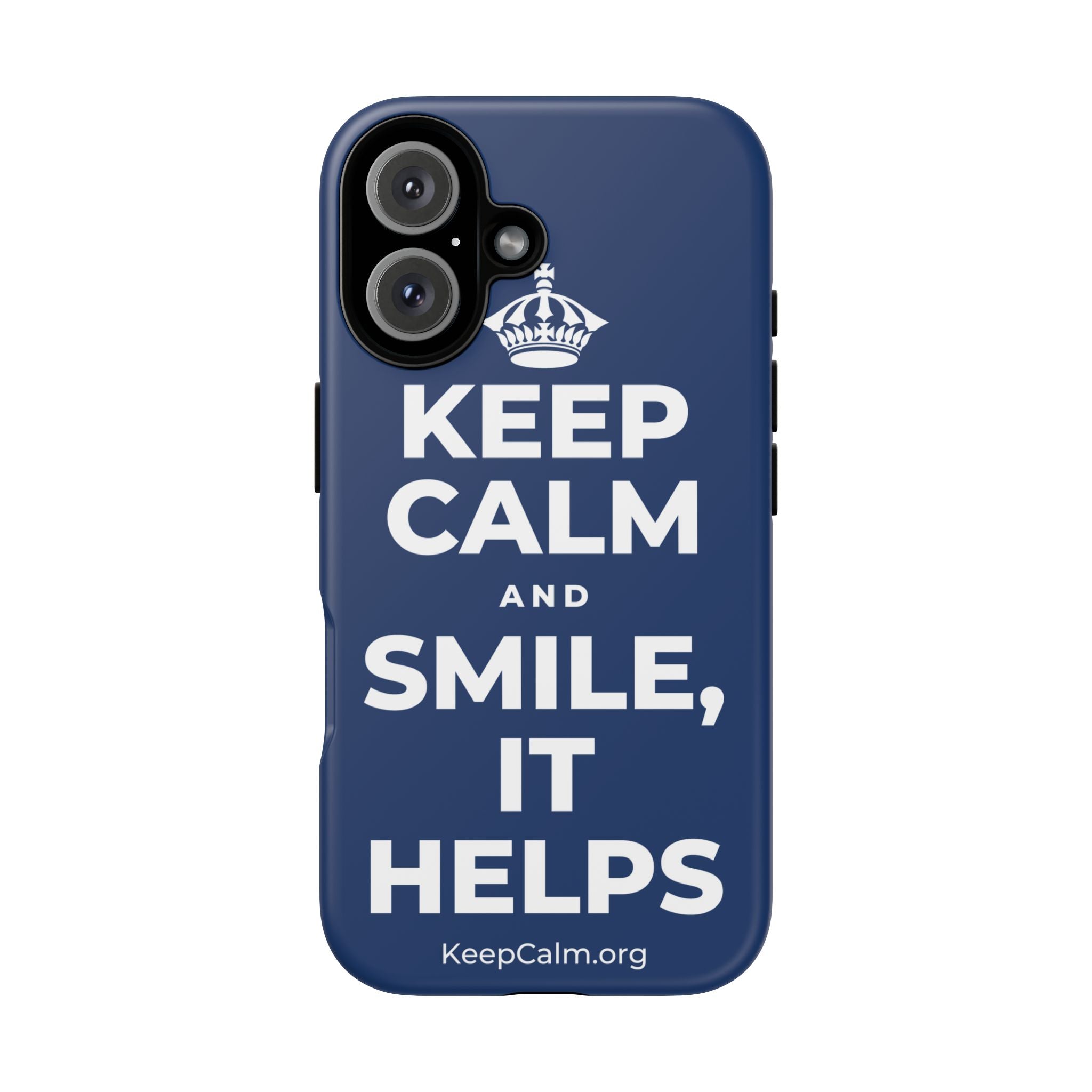 KEEP CALM AND SMILE, IT HELPS Phone Case