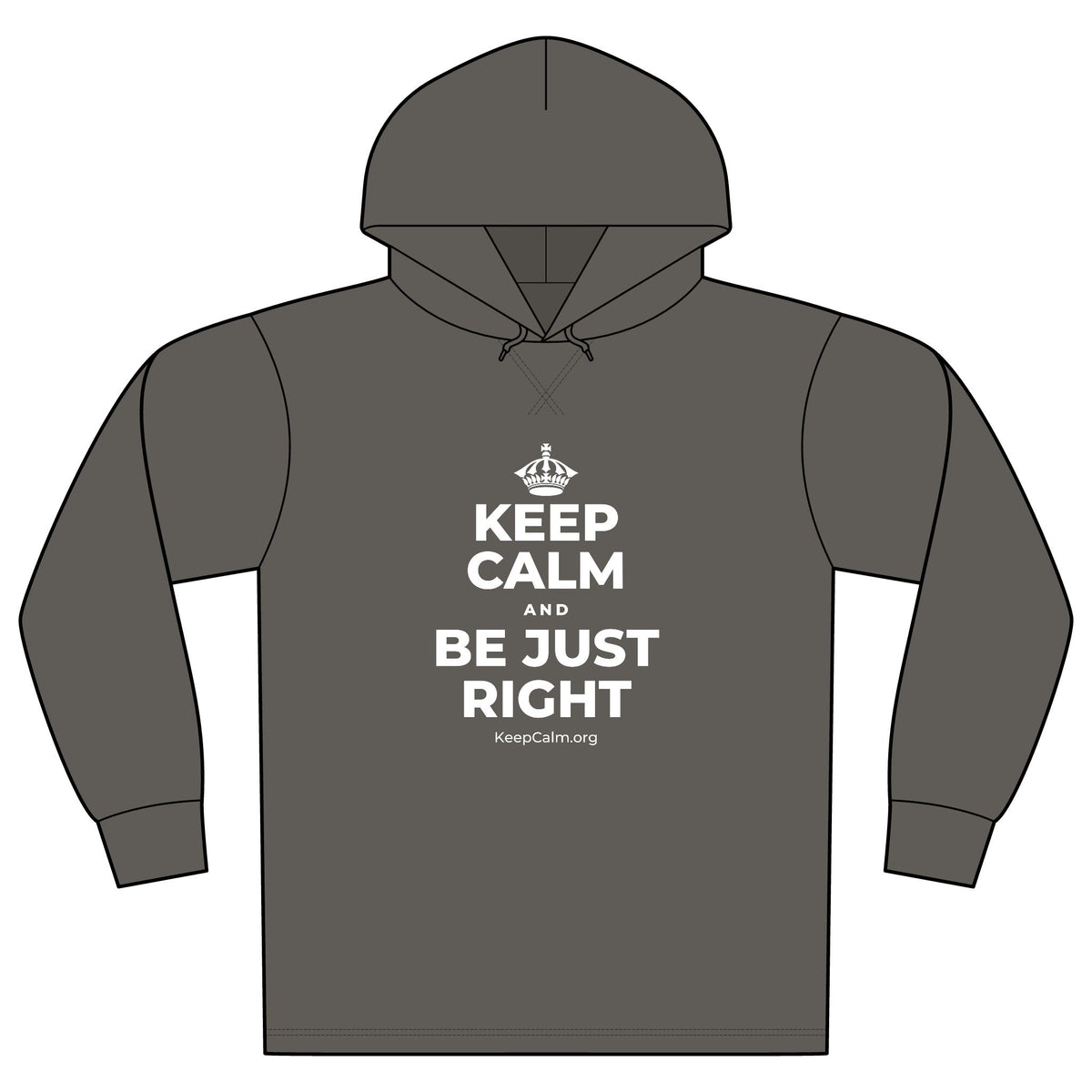 KEEP CALM AND BE JUST RIGHT Organic Hoodie Tee