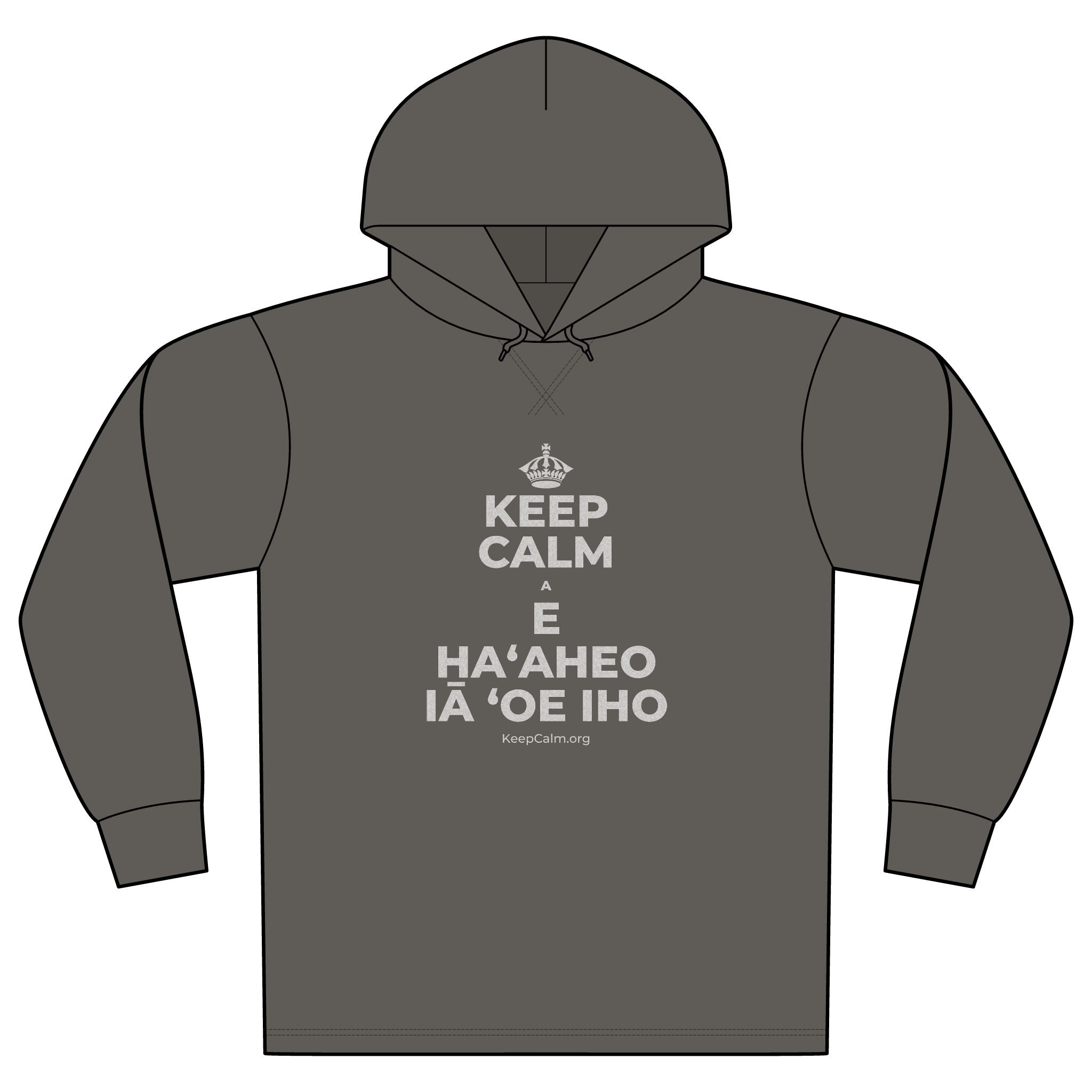 KEEP CALM A E HAʻAHEO IĀ ʻOE IHO Organic Hoodie Tee