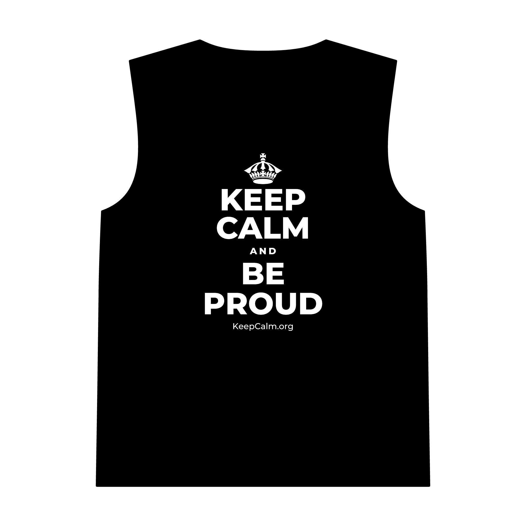 KEEP CALM AND BE PROUD Tank Top