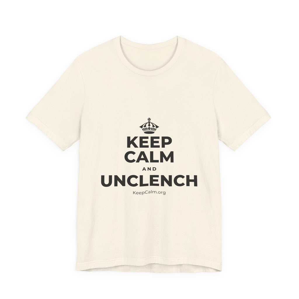 KEEP CALM AND UNCLENCH T-Shirt (White–Asphalt)