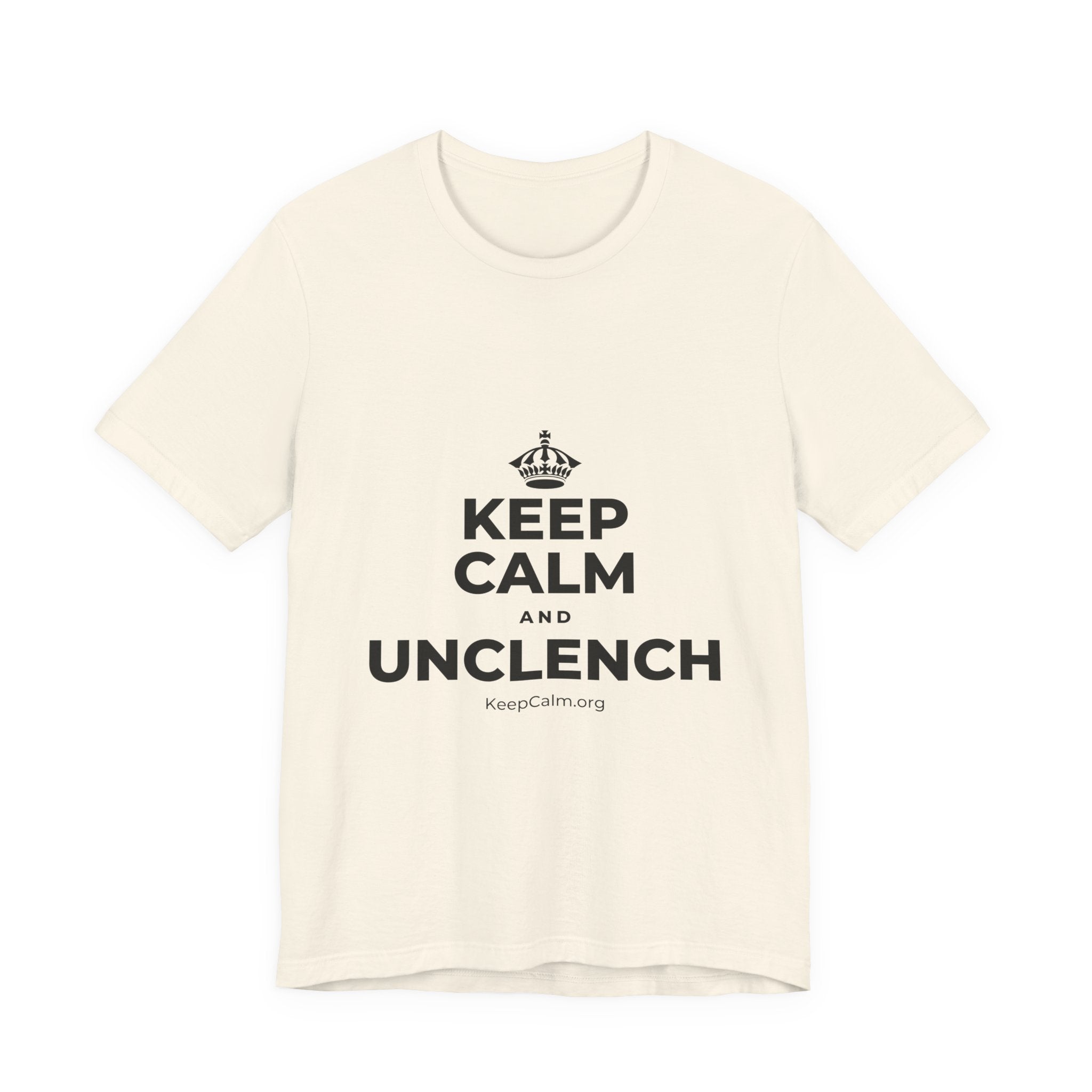 KEEP CALM AND UNCLENCH T-Shirt (White–Asphalt)