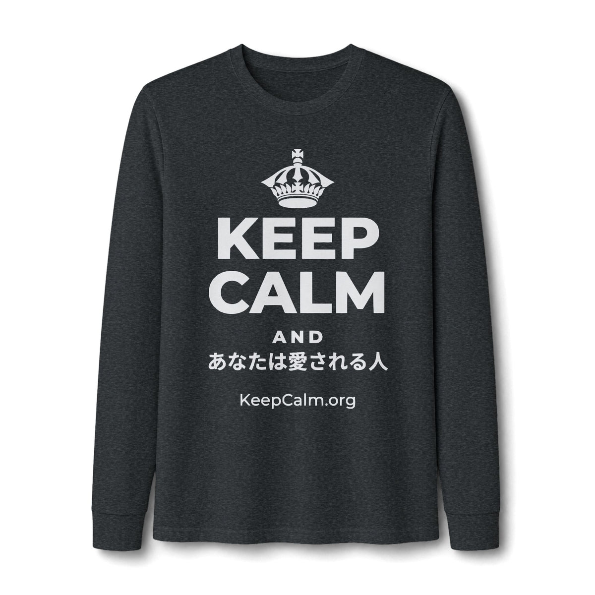 KEEP CALM AND あなたは愛される人 Long Sleeve Tee