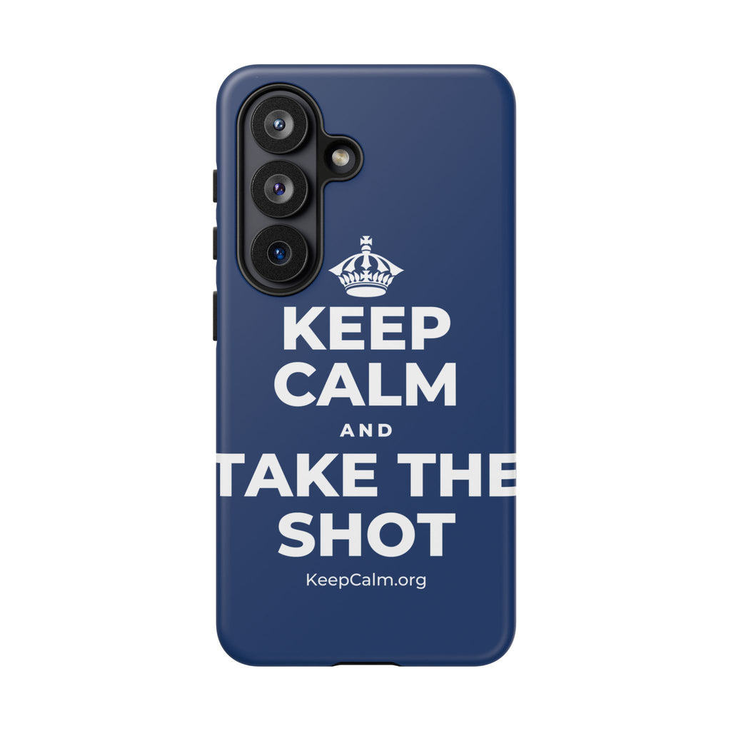 KEEP CALM AND TAKE THE SHOT Phone Case