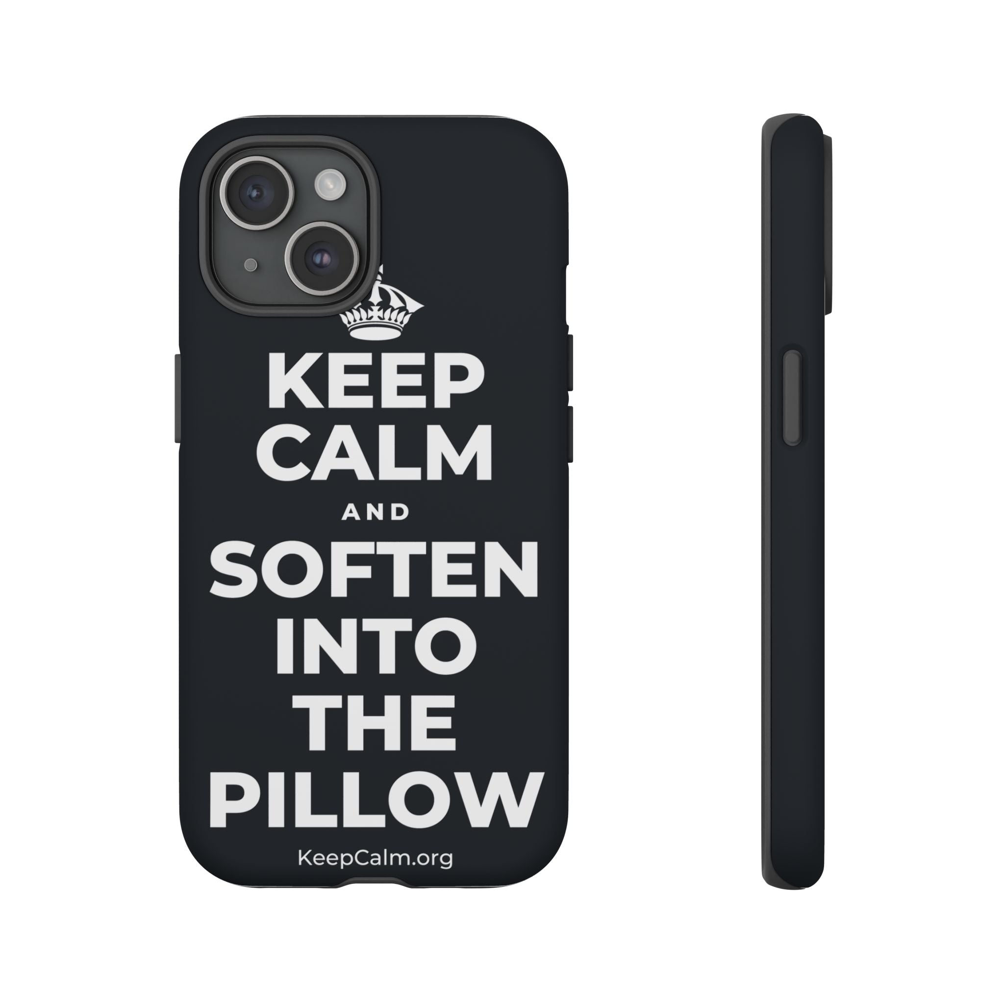 KEEP CALM AND SOFTEN INTO THE PILLOW Phone Case (Dark)