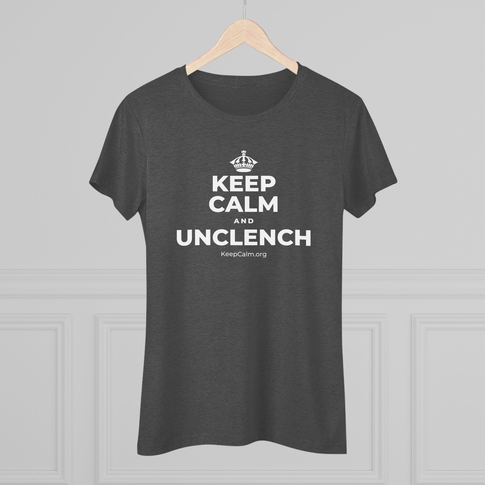 KEEP CALM AND UNCLENCH Women's Tri-Blend Tee