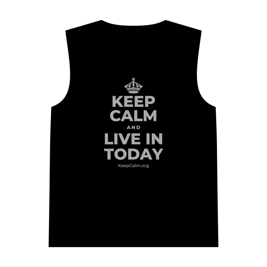 KEEP CALM AND LIVE IN TODAY Tank Top