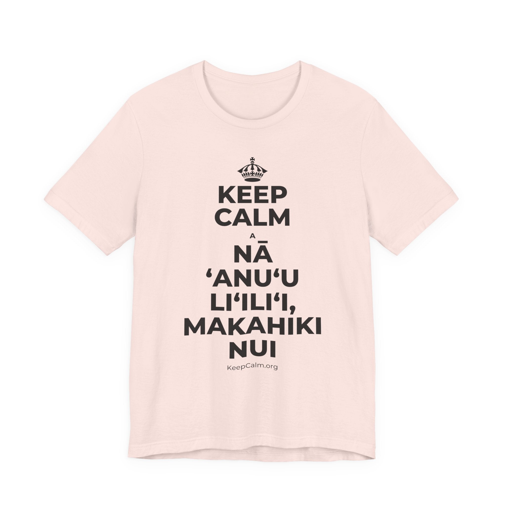 KEEP CALM A NĀ ʻANUʻU LIʻILIʻI, MAKAHIKI NUI T-Shirt (Soft Cream–Heather Mauve)