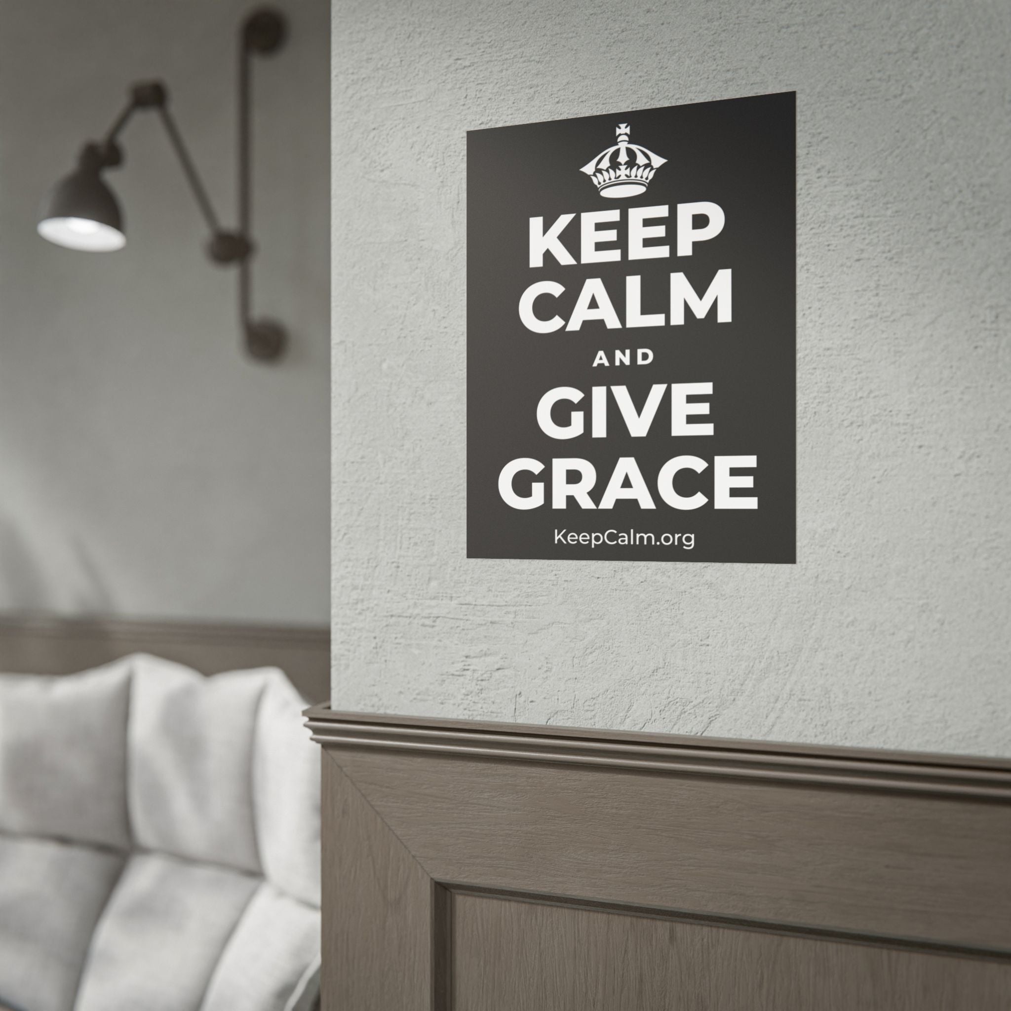 KEEP CALM AND GIVE GRACE Poster