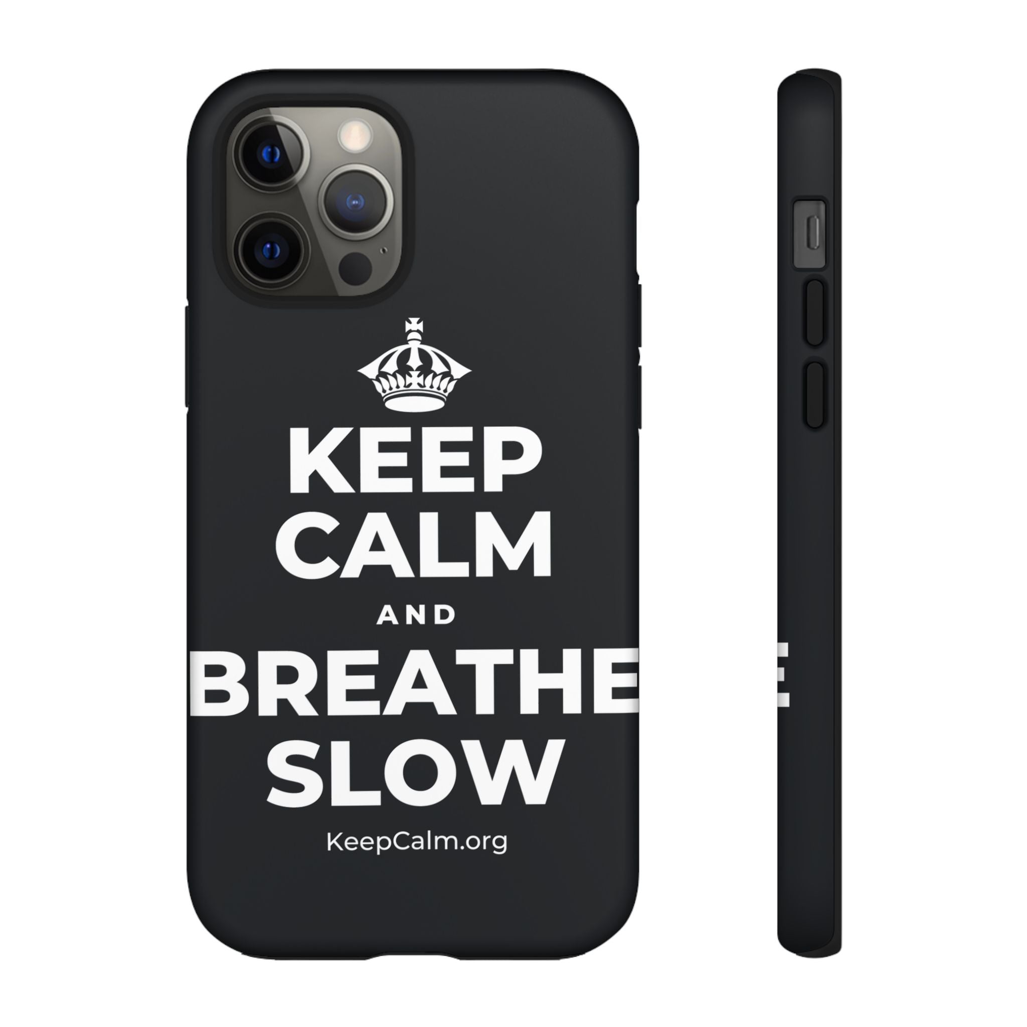 KEEP CALM AND BREATHE SLOW Phone Case (Dark)