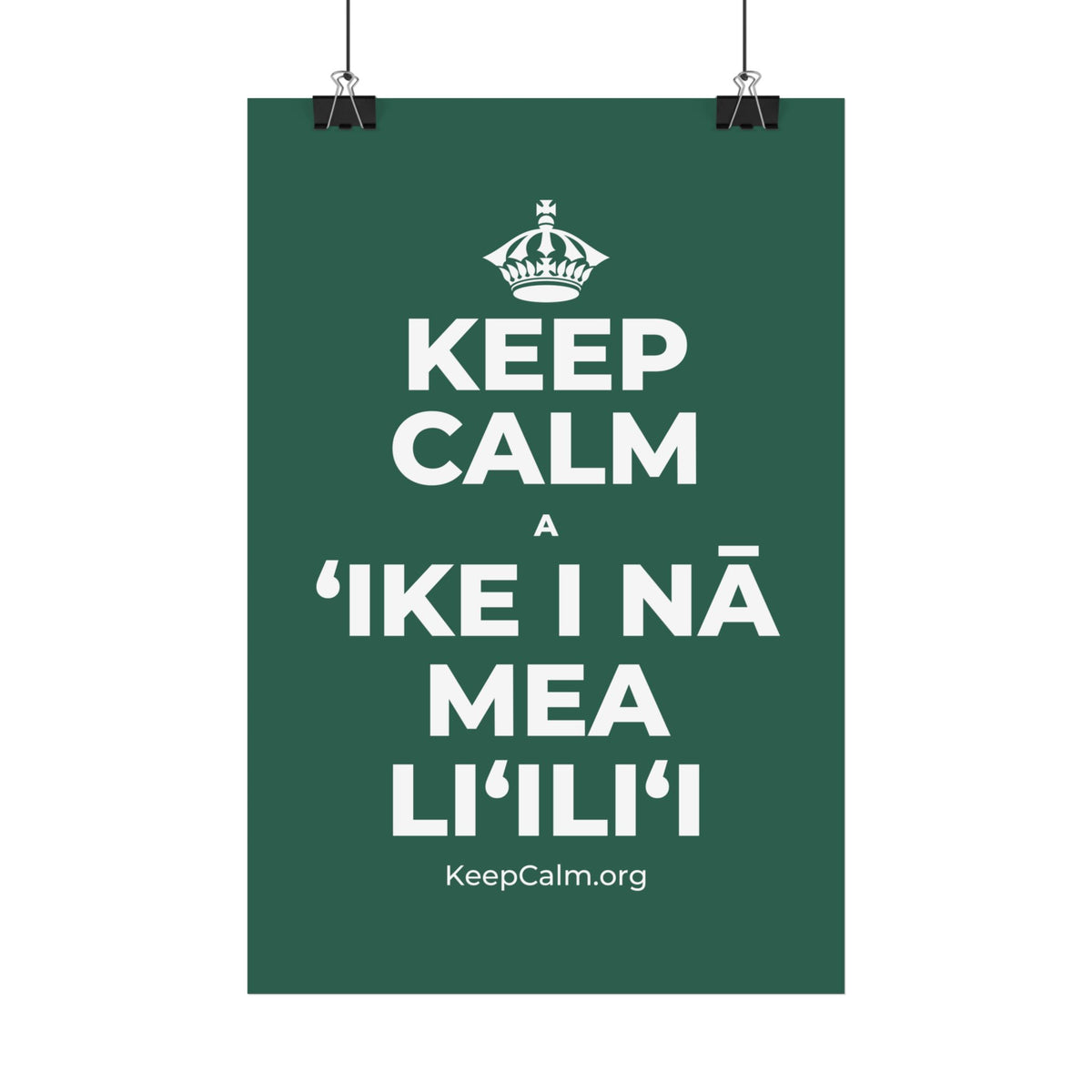 KEEP CALM A ʻIKE I NĀ MEA LIʻILIʻI Satin Poster