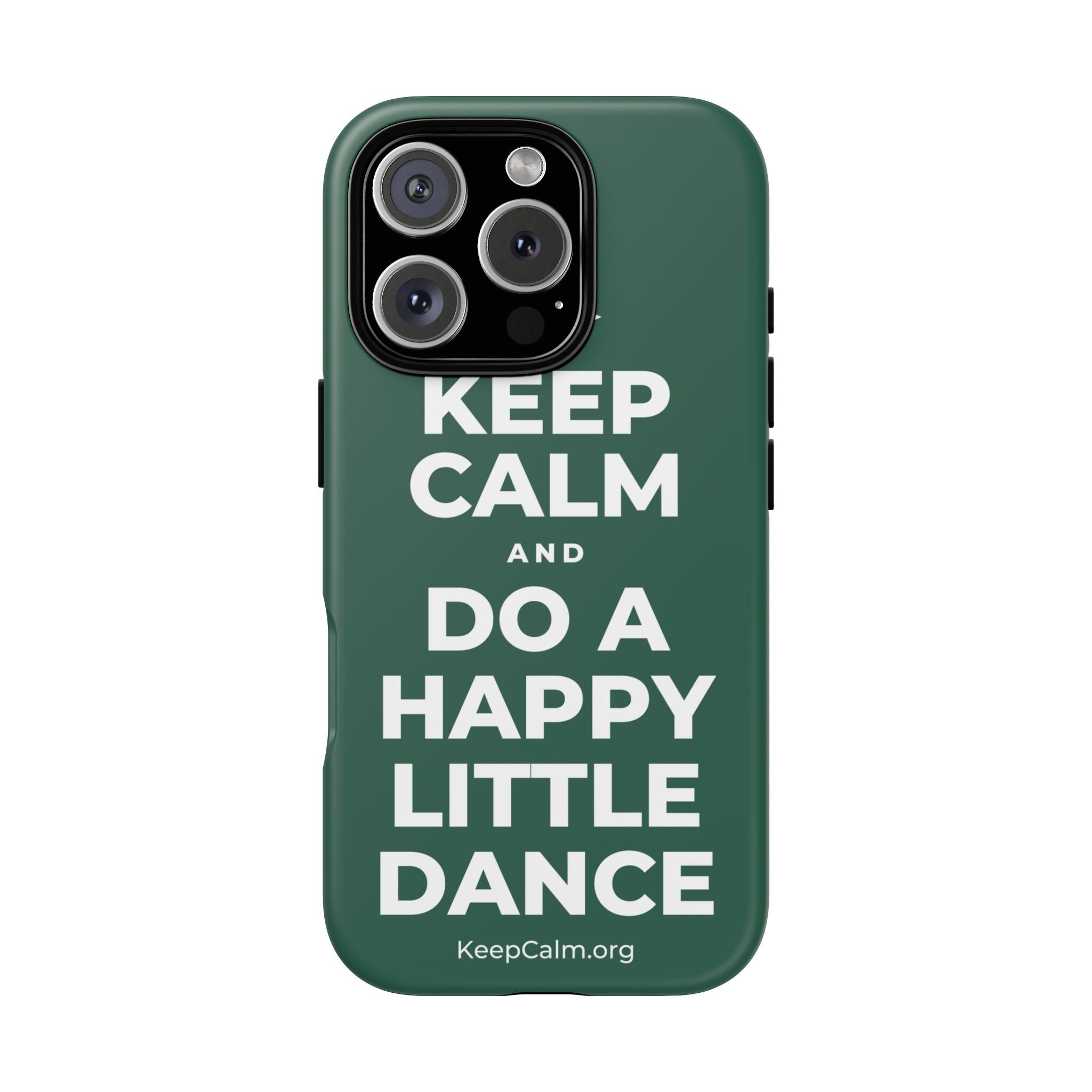 KEEP CALM AND DO A HAPPY LITTLE DANCE Phone Case