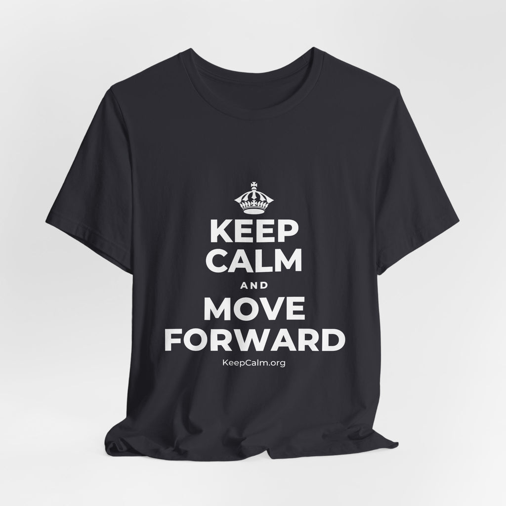 KEEP CALM AND MOVE FORWARD T-Shirt (Baby Blue–Silver)