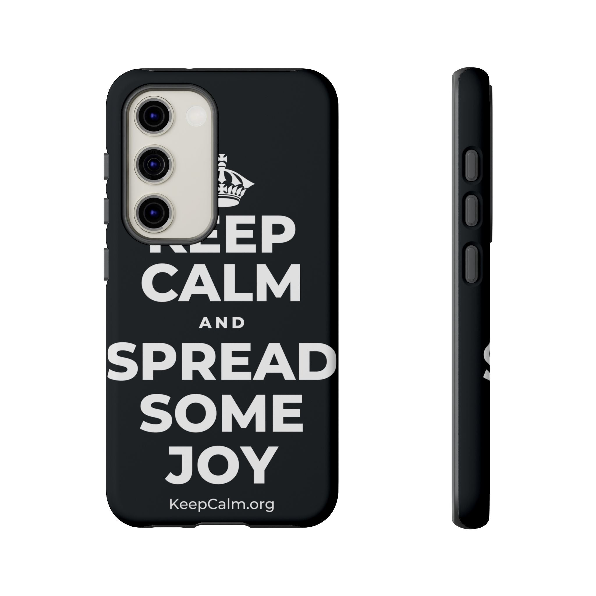 KEEP CALM AND SPREAD SOME JOY Phone Case (Dark)