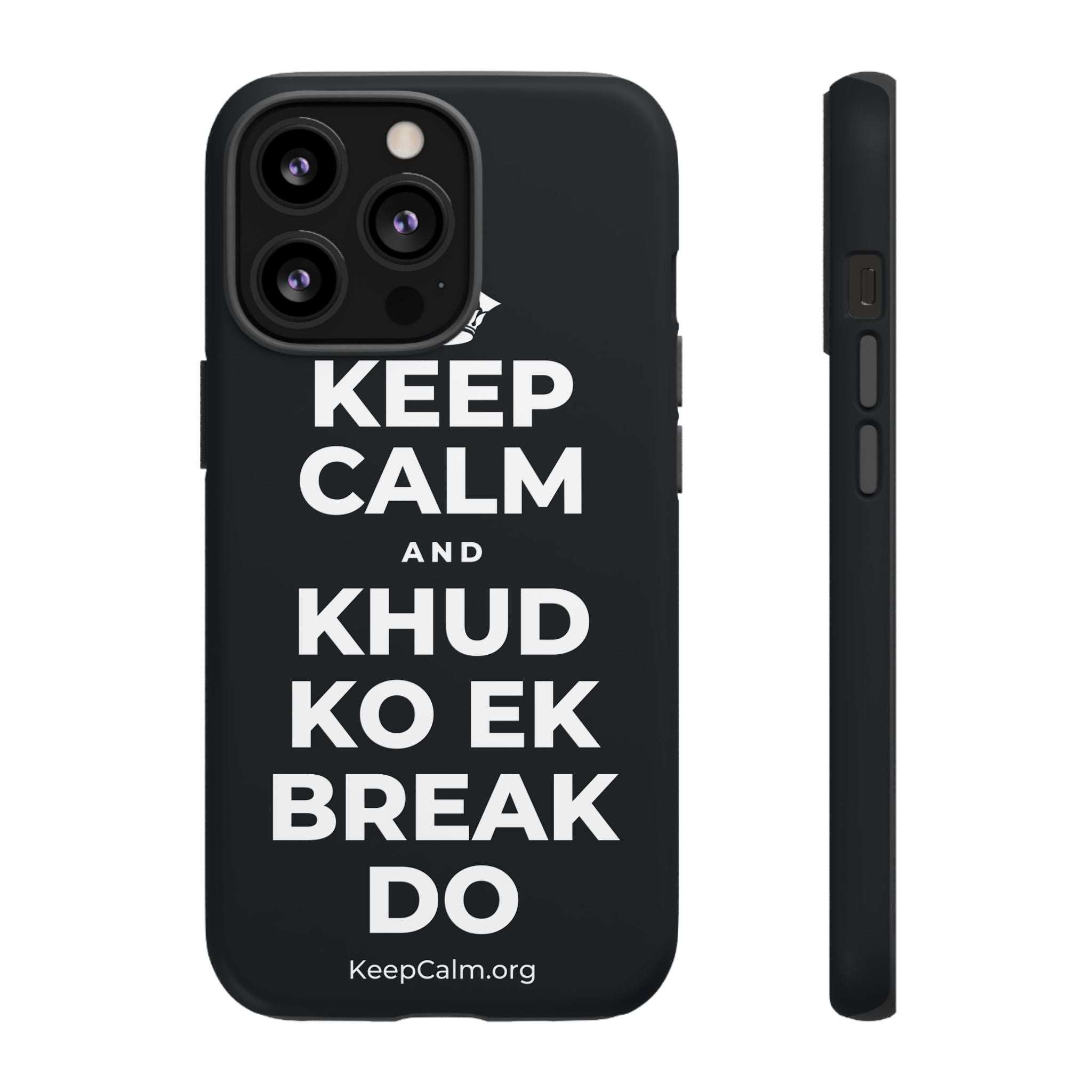KEEP CALM AND KHUD KO EK BREAK DO Phone Case (Dark)