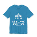 KEEP CALM Y SÉ SUAVE CONTIGO T-Shirt (White–Asphalt)