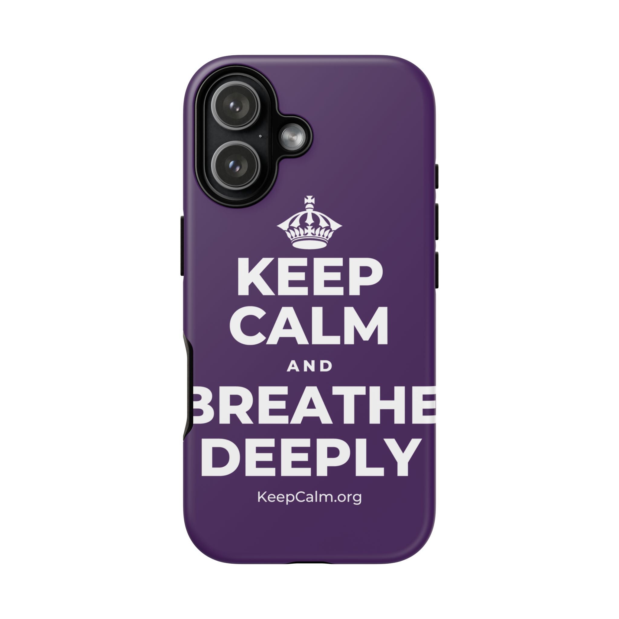 KEEP CALM AND BREATHE DEEPLY Phone Case