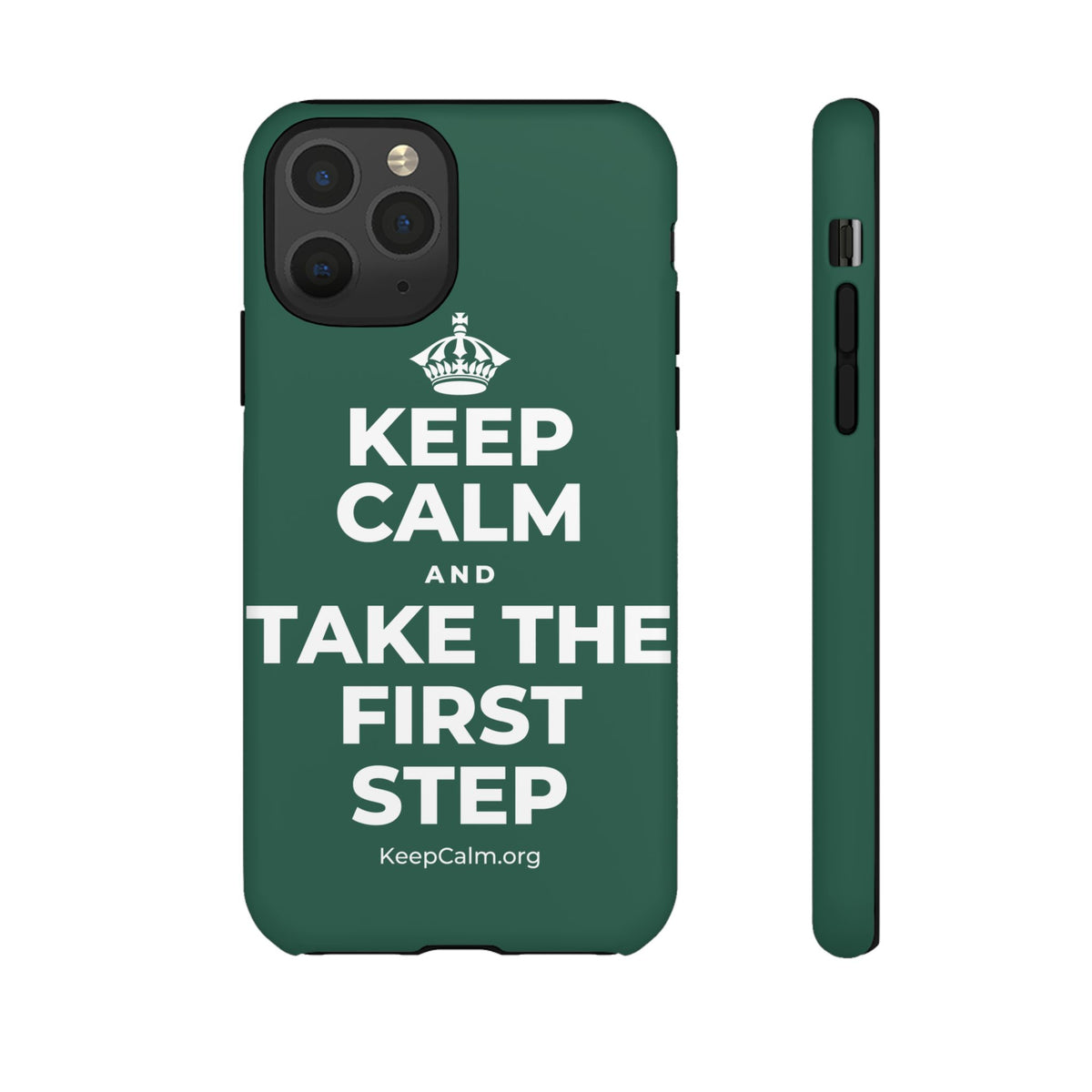 KEEP CALM AND TAKE THE FIRST STEP Phone Case