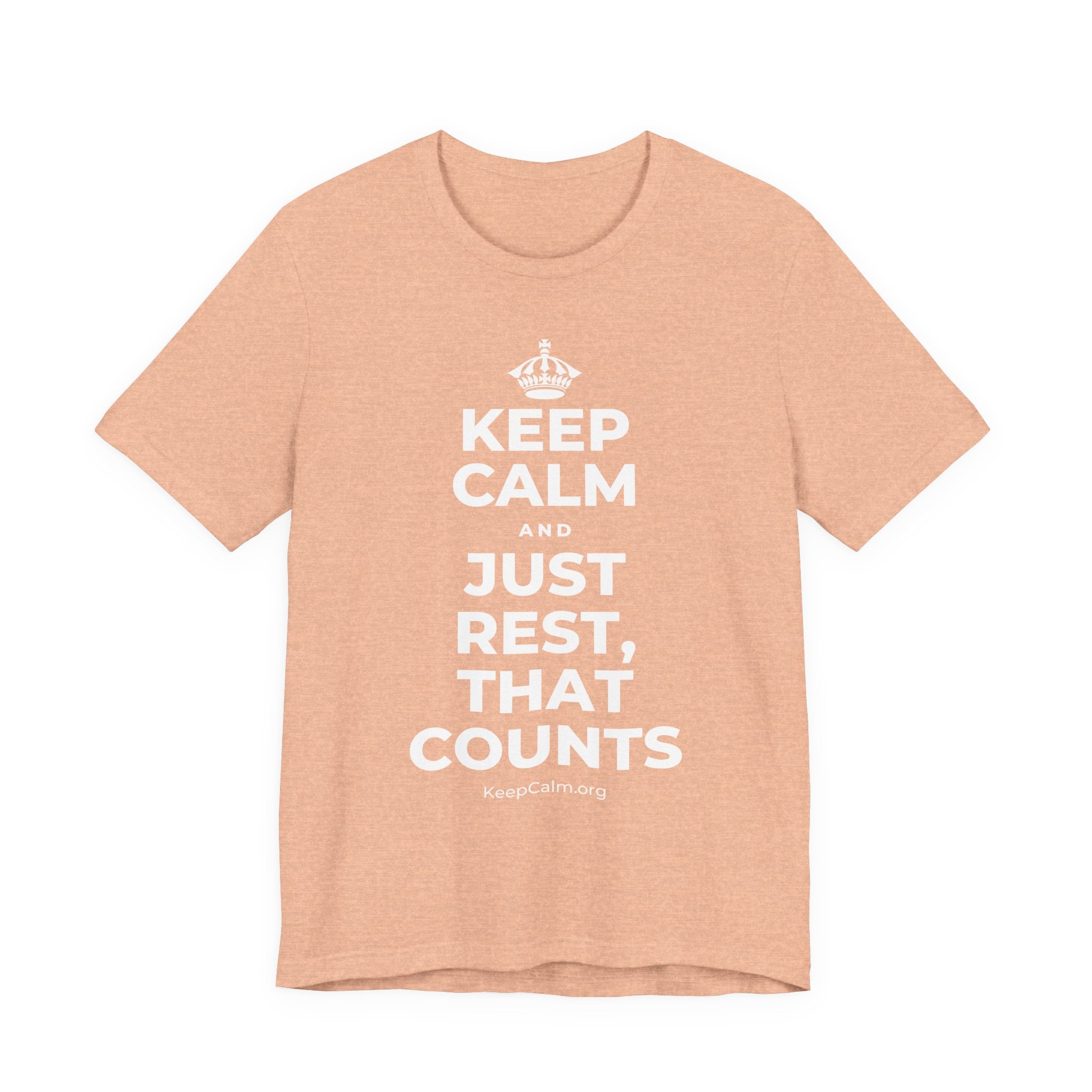KEEP CALM AND JUST REST, THAT COUNTS T-Shirt (Soft Cream–Heather Mauve)