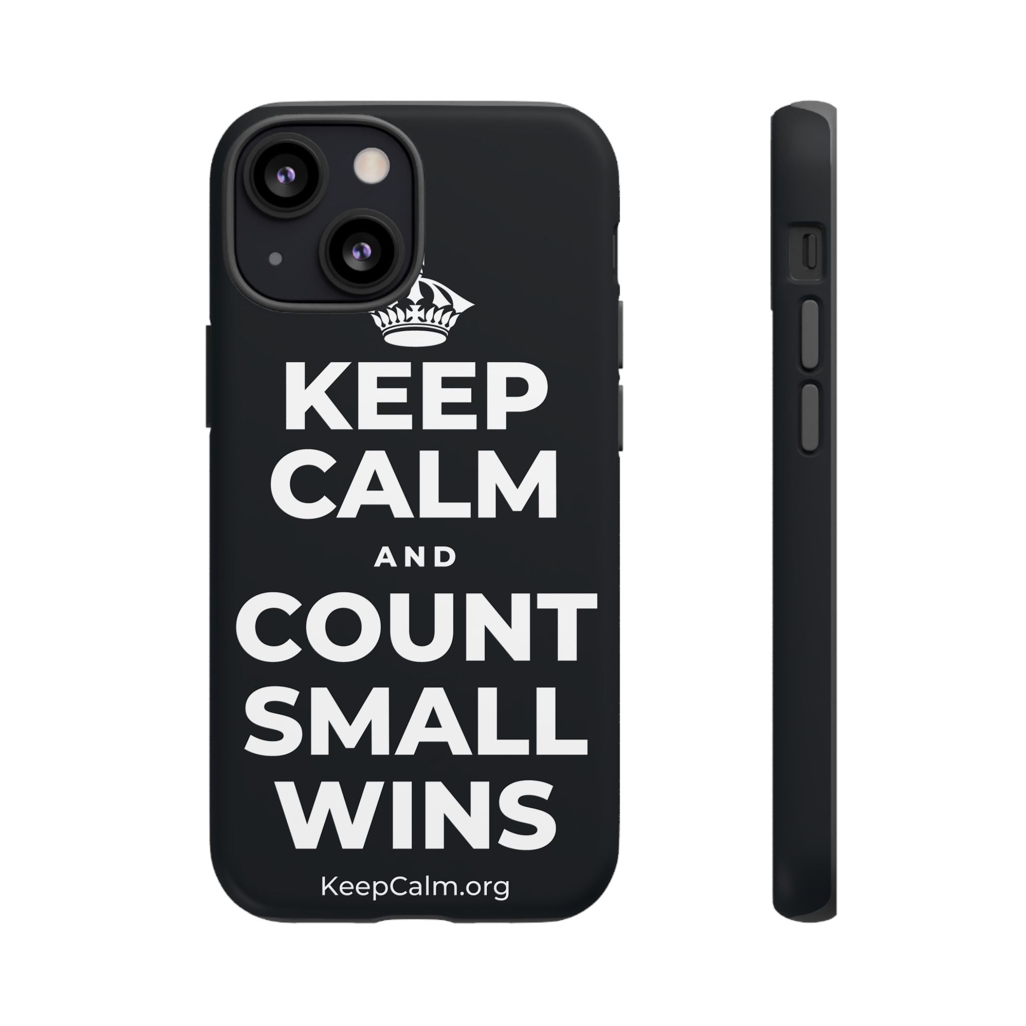 KEEP CALM AND COUNT SMALL WINS Phone Case (Dark)