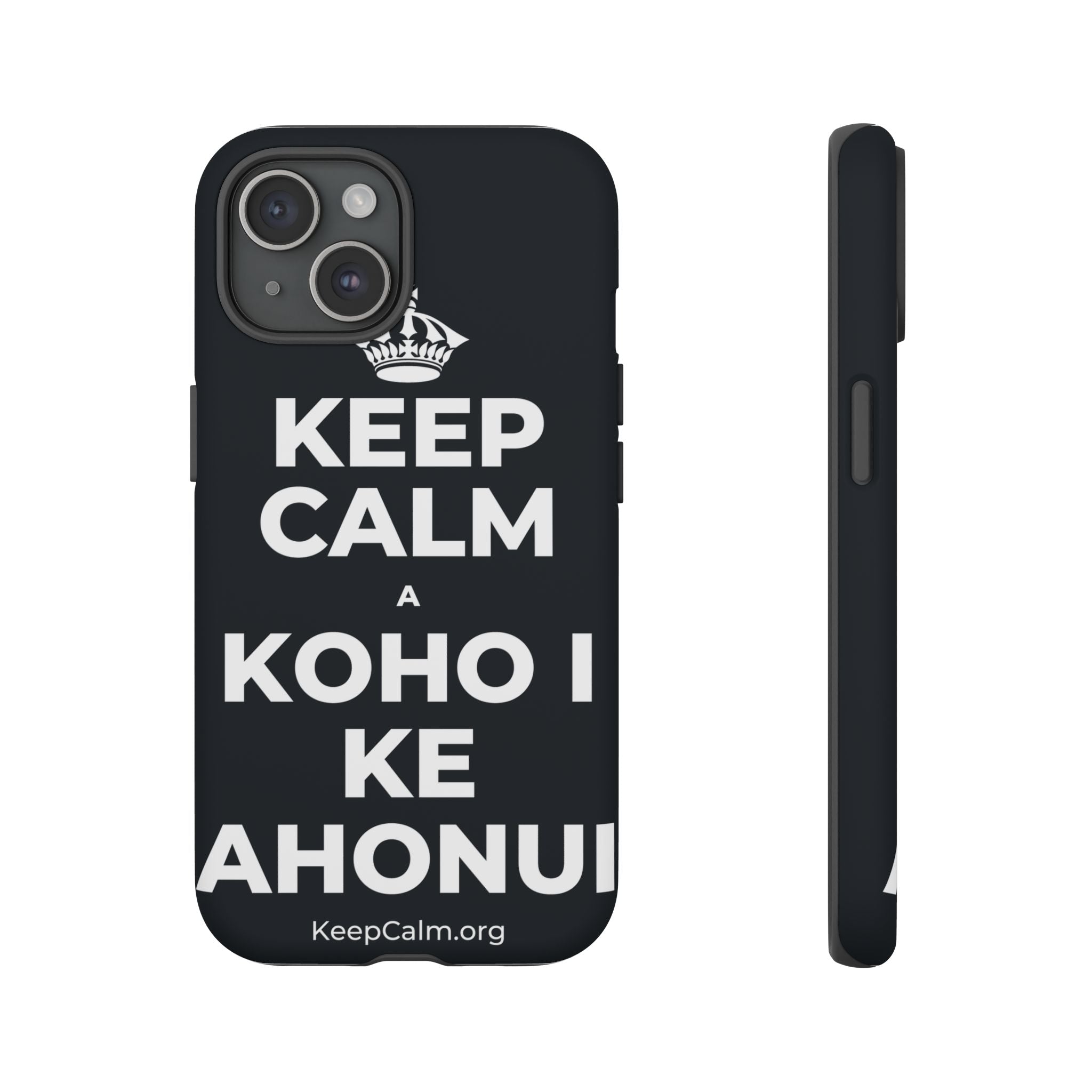 KEEP CALM A KOHO I KE AHONUI Phone Case (Dark)