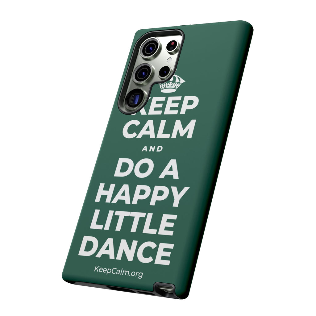 KEEP CALM AND DO A HAPPY LITTLE DANCE Phone Case
