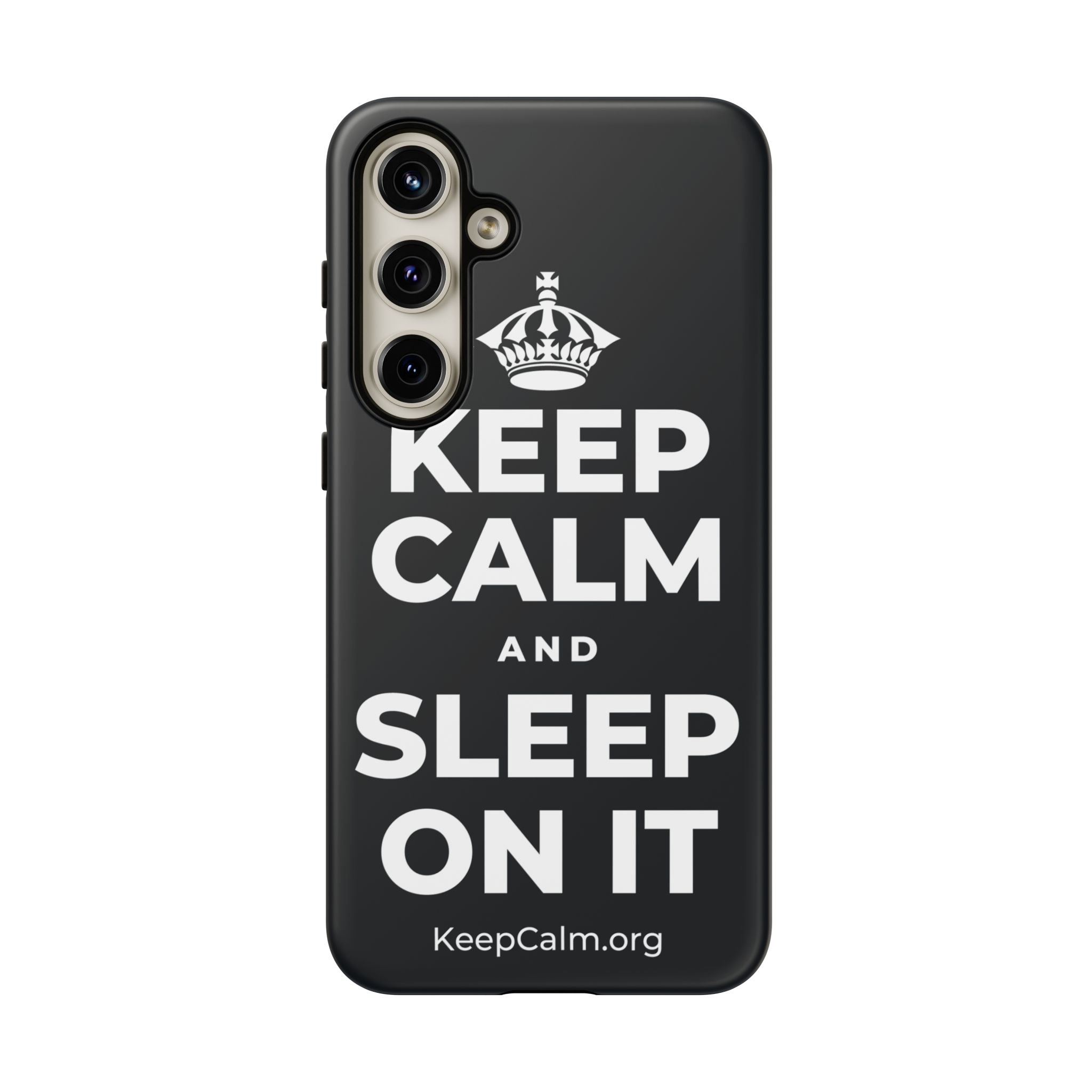 KEEP CALM AND SLEEP ON IT Phone Case (Dark)
