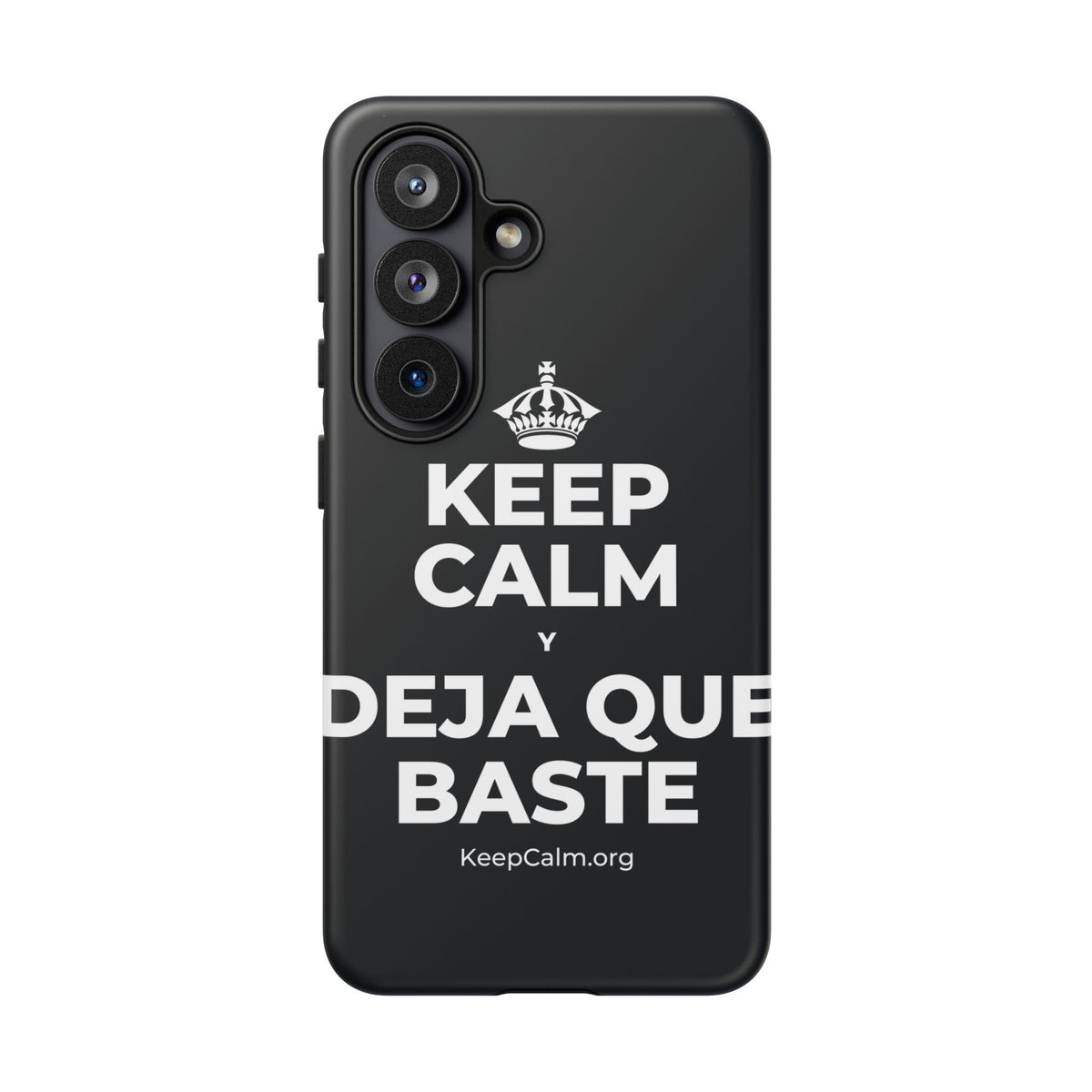 KEEP CALM Y DEJA QUE BASTE Phone Case (Dark)