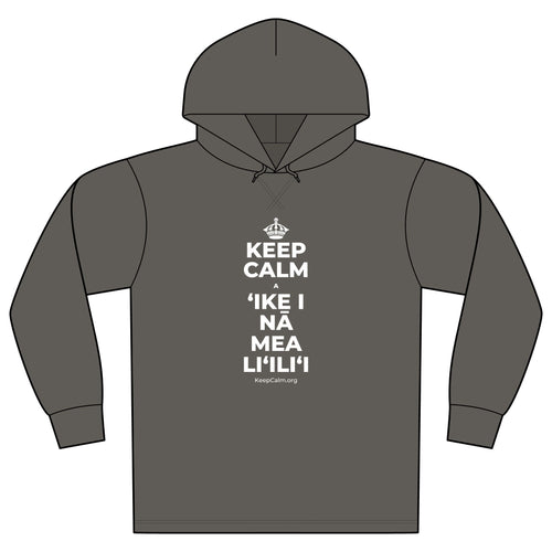 KEEP CALM A ʻIKE I NĀ MEA LIʻILIʻI Organic Hoodie Tee