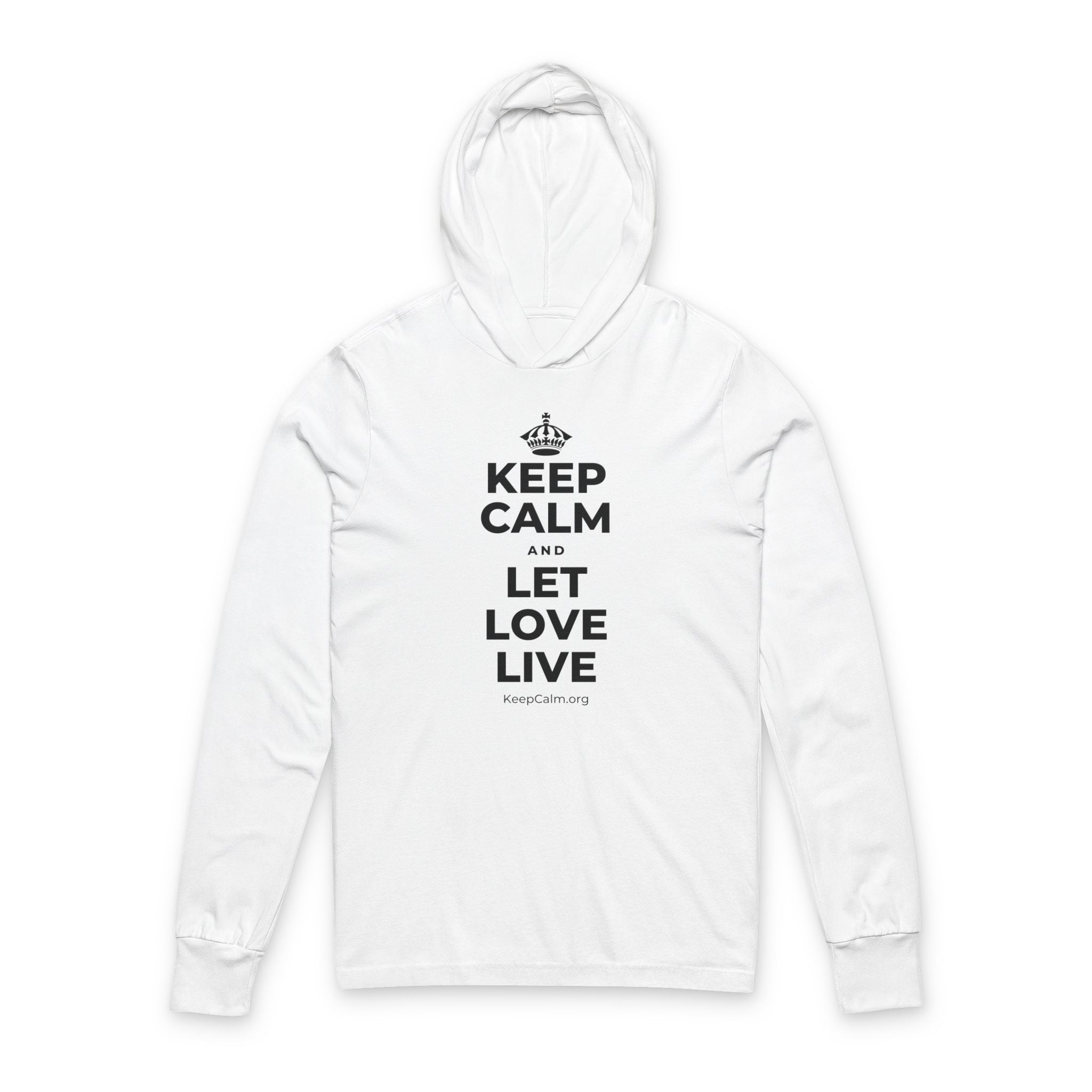 KEEP CALM AND LET LOVE LIVE Hooded Long Sleeve Tee