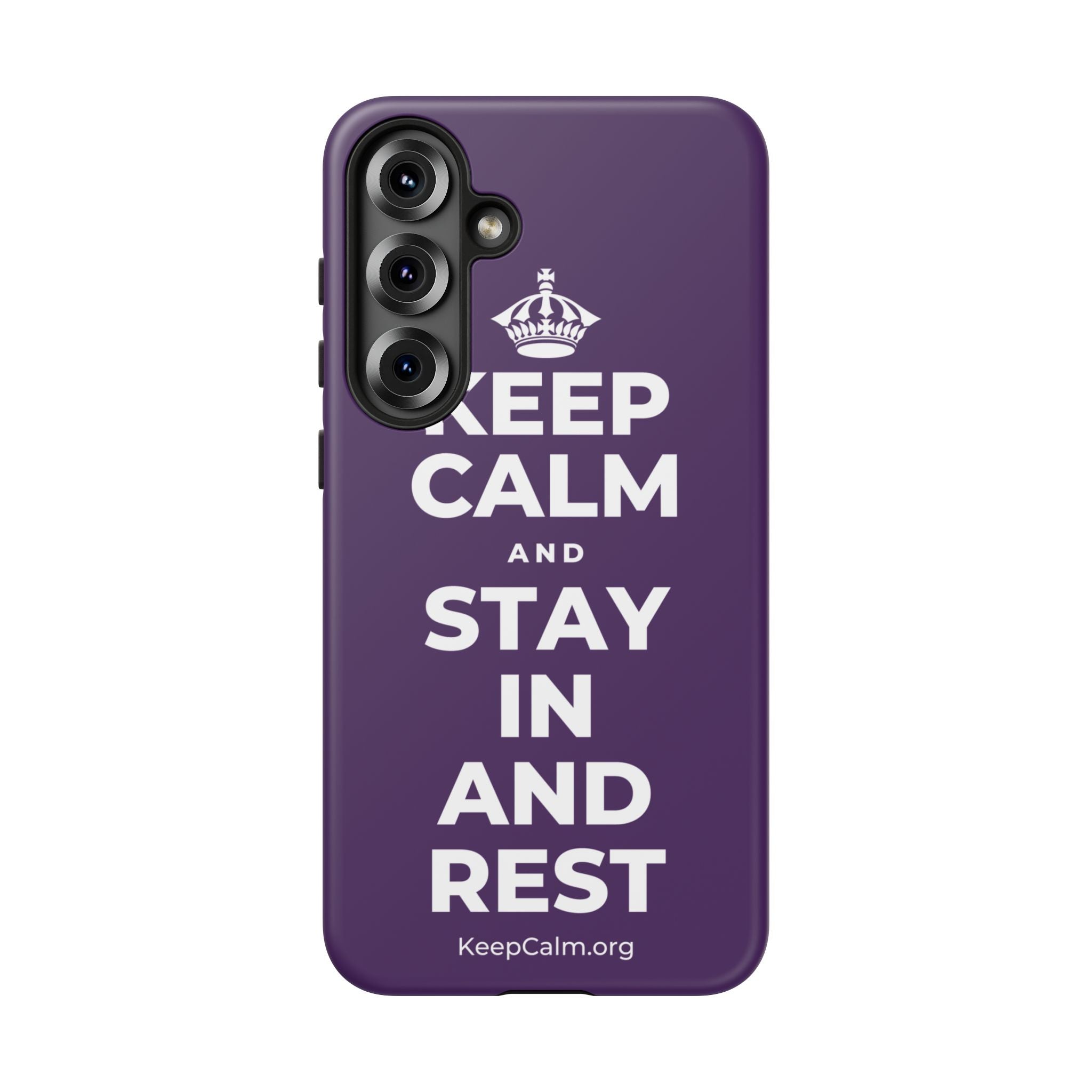 KEEP CALM AND STAY IN AND REST Phone Case