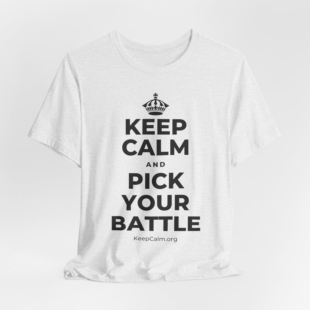 KEEP CALM AND PICK YOUR BATTLE T-Shirt (Soft Cream–Heather Mauve)