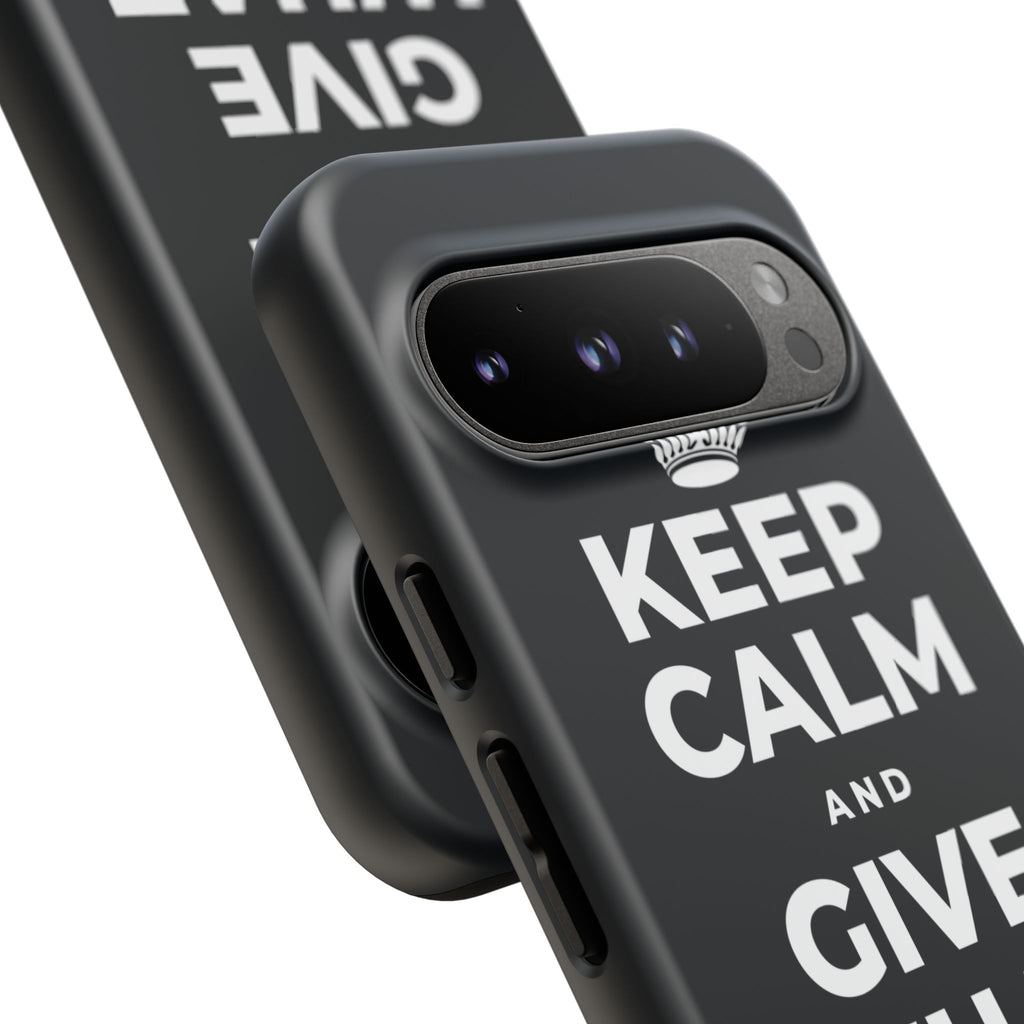 KEEP CALM AND GIVE WHAT YOU CAN Phone Case (Dark)
