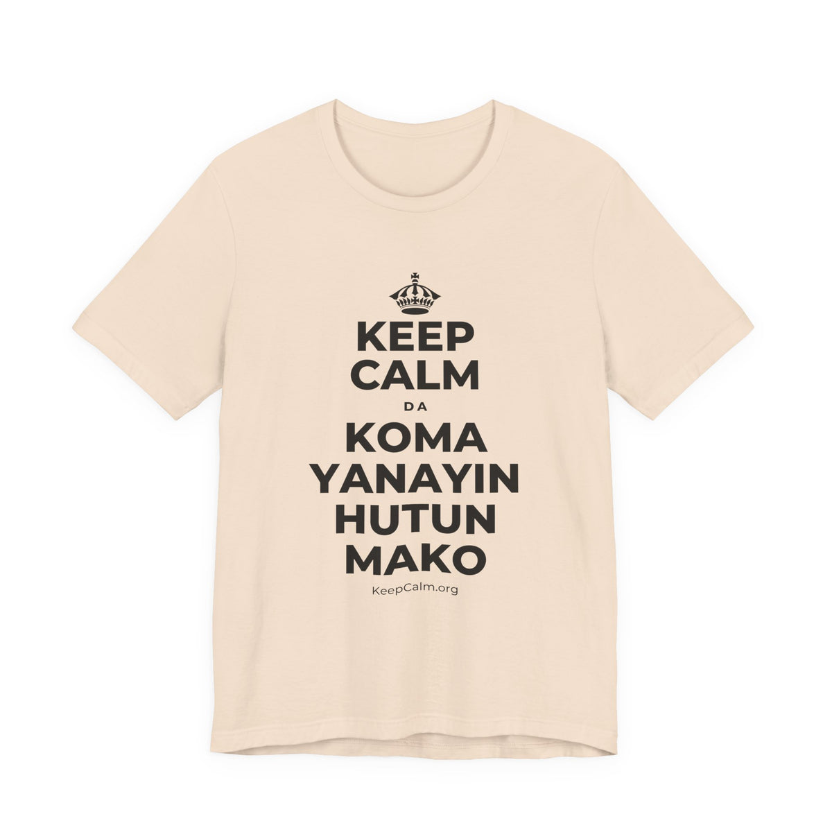 KEEP CALM DA KOMA YANAYIN HUTUN MAKO T-Shirt (Soft Cream–Heather Mauve)