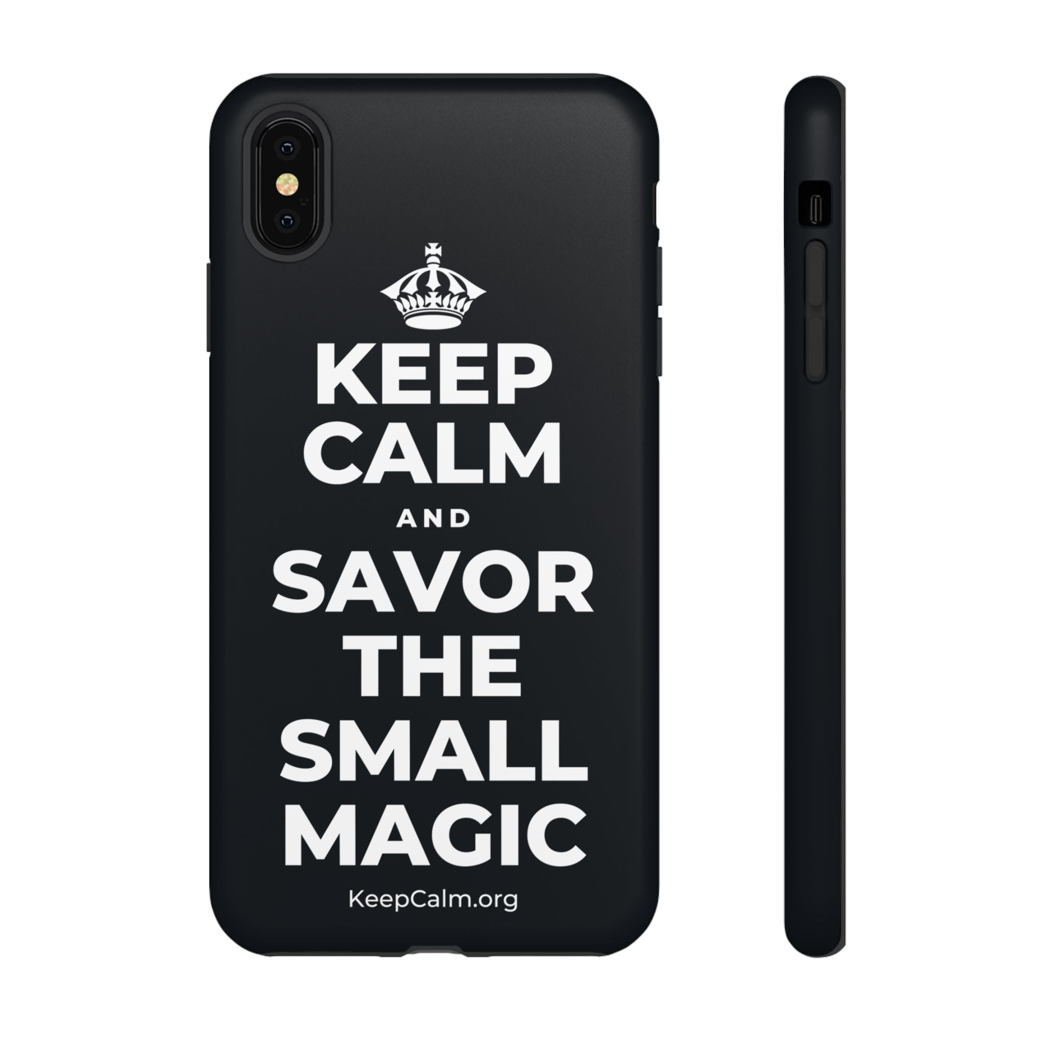 KEEP CALM AND SAVOR THE SMALL MAGIC Phone Case (Dark)