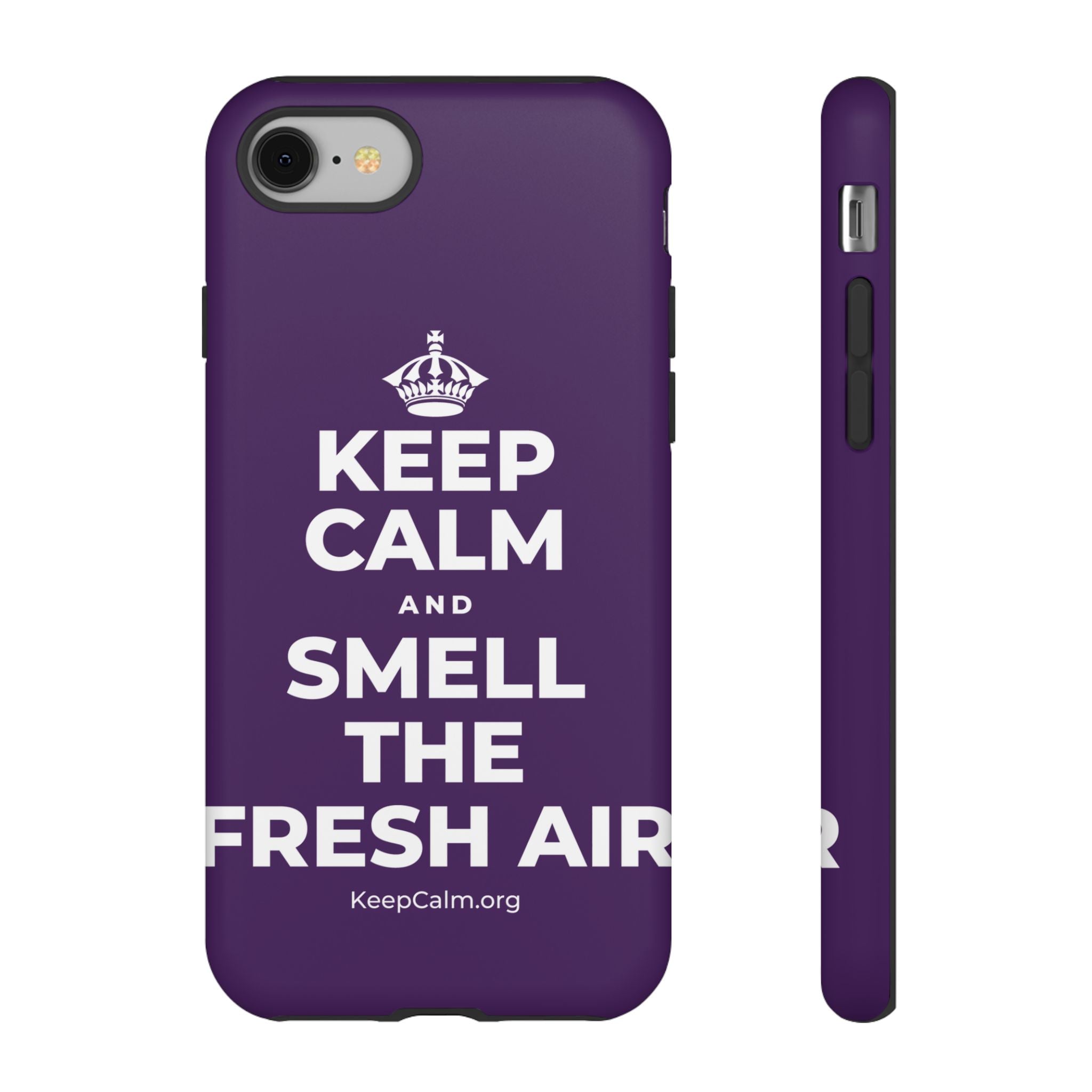 KEEP CALM AND SMELL THE FRESH AIR Phone Case