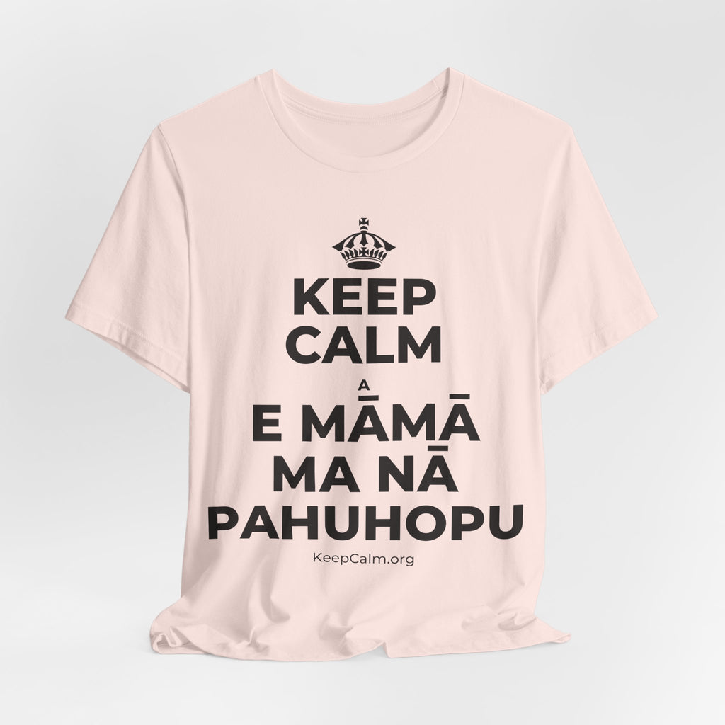 KEEP CALM A E MĀMĀ MA NĀ PAHUHOPU T-Shirt (Soft Cream–Heather Mauve)