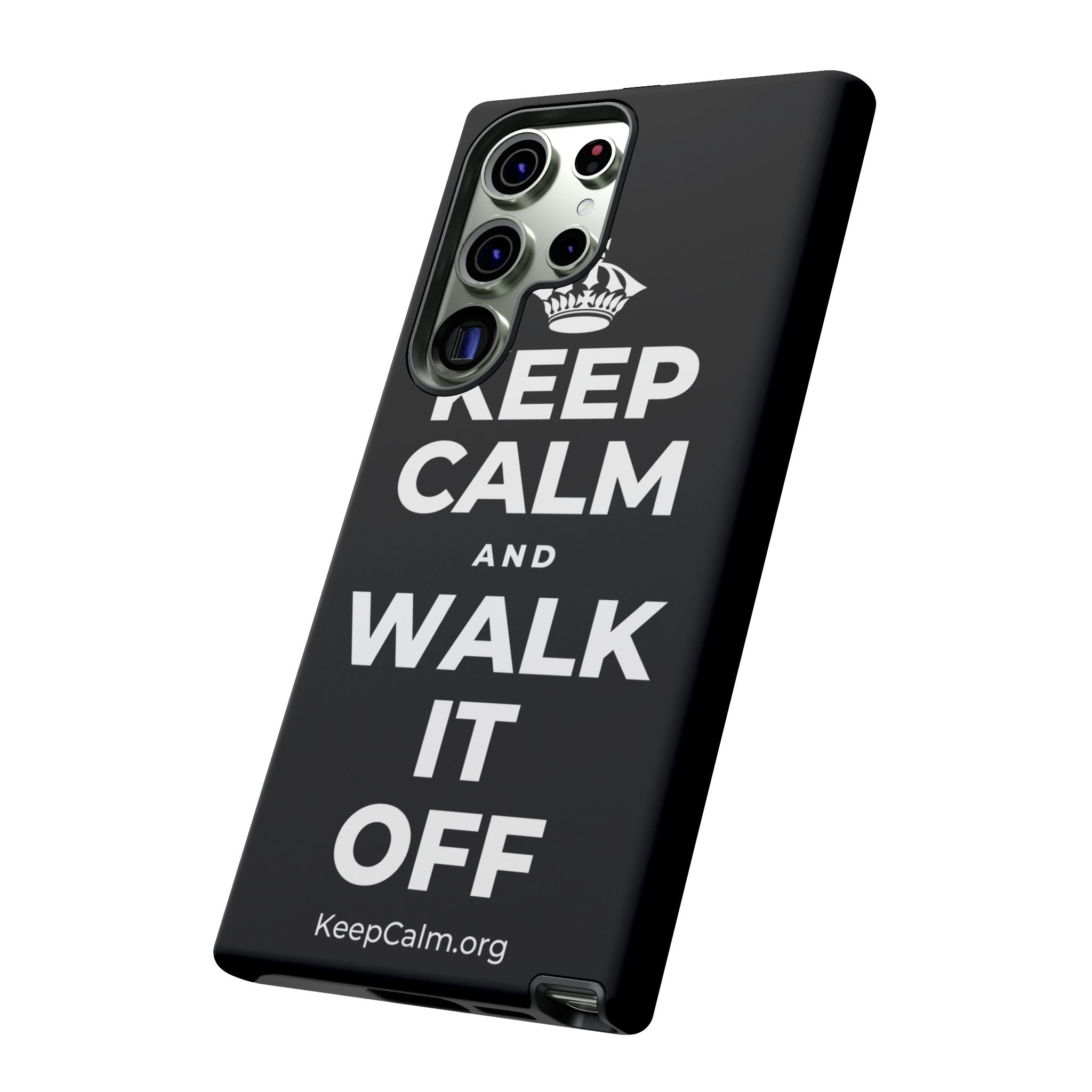KEEP CALM AND WALK IT OFF Phone Case